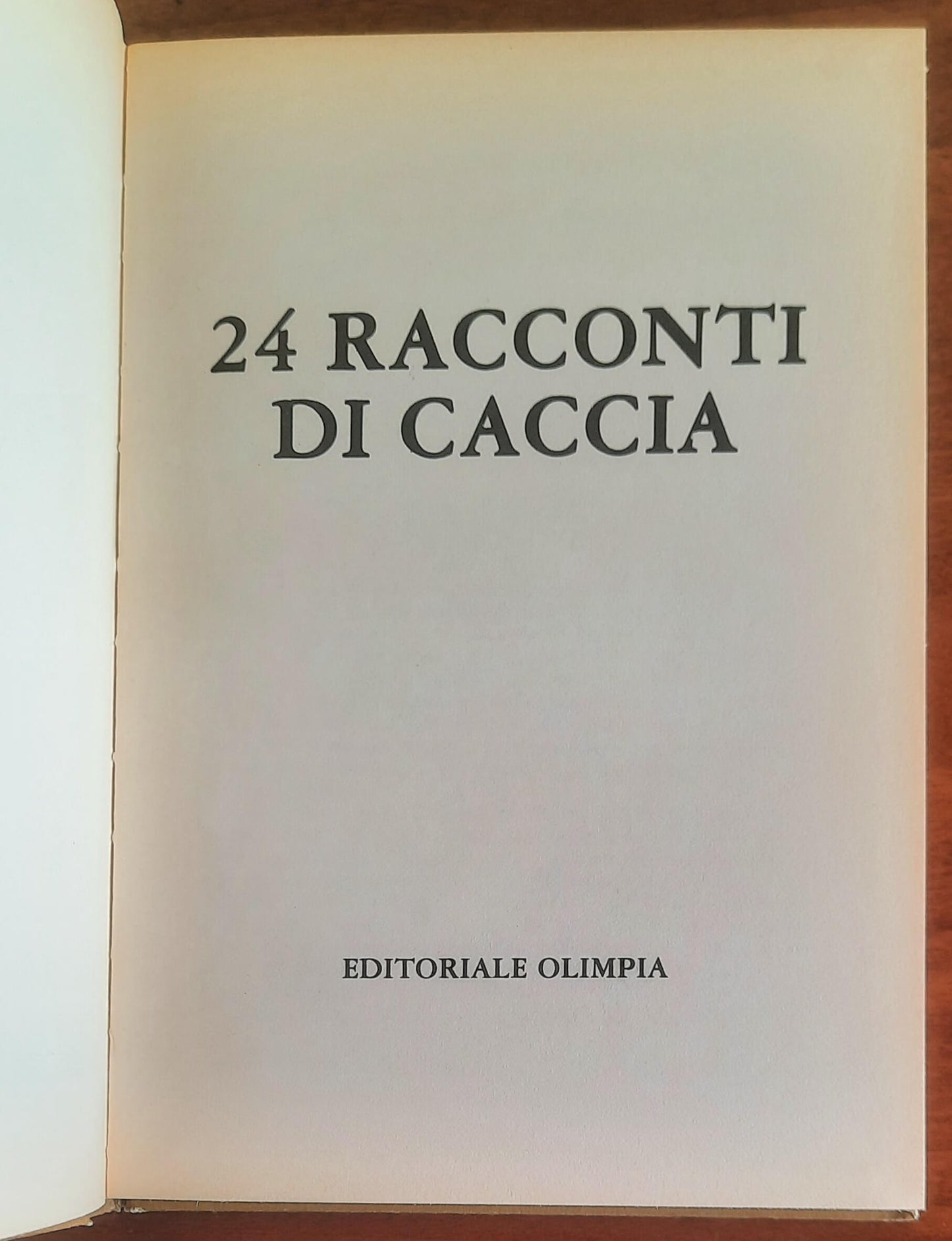 24 racconti di caccia - Editoriale Olimpia