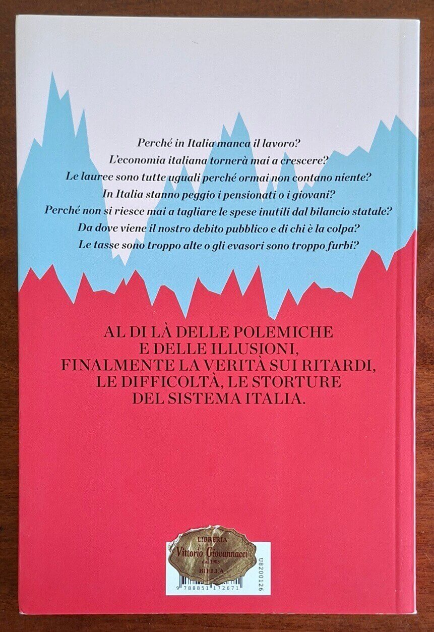 7 scomode verita che nessuno vuole guardare in faccia sull’economia italiana