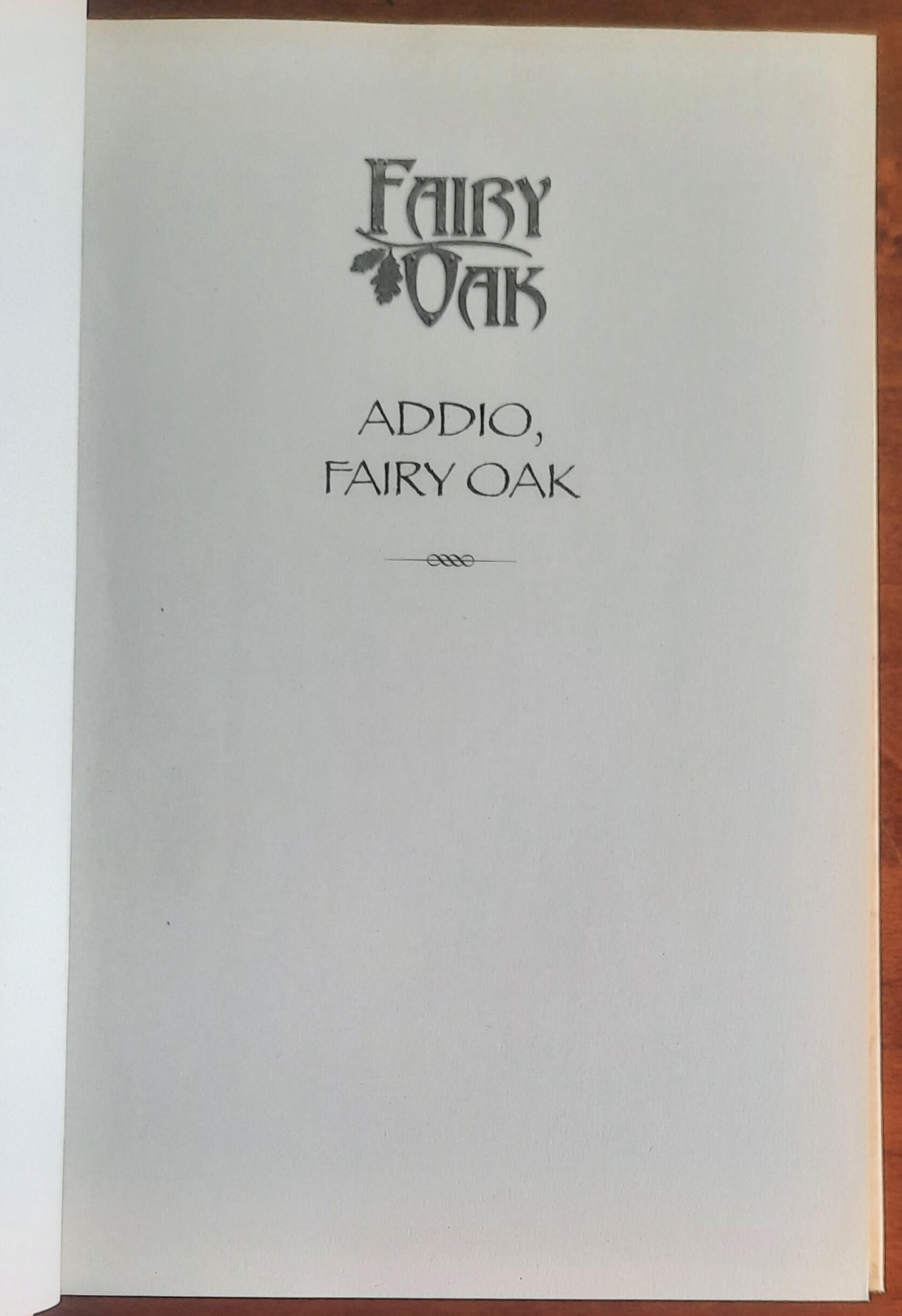 Addio, Fairy Oak - di Elisabetta Gnone - De Agostini