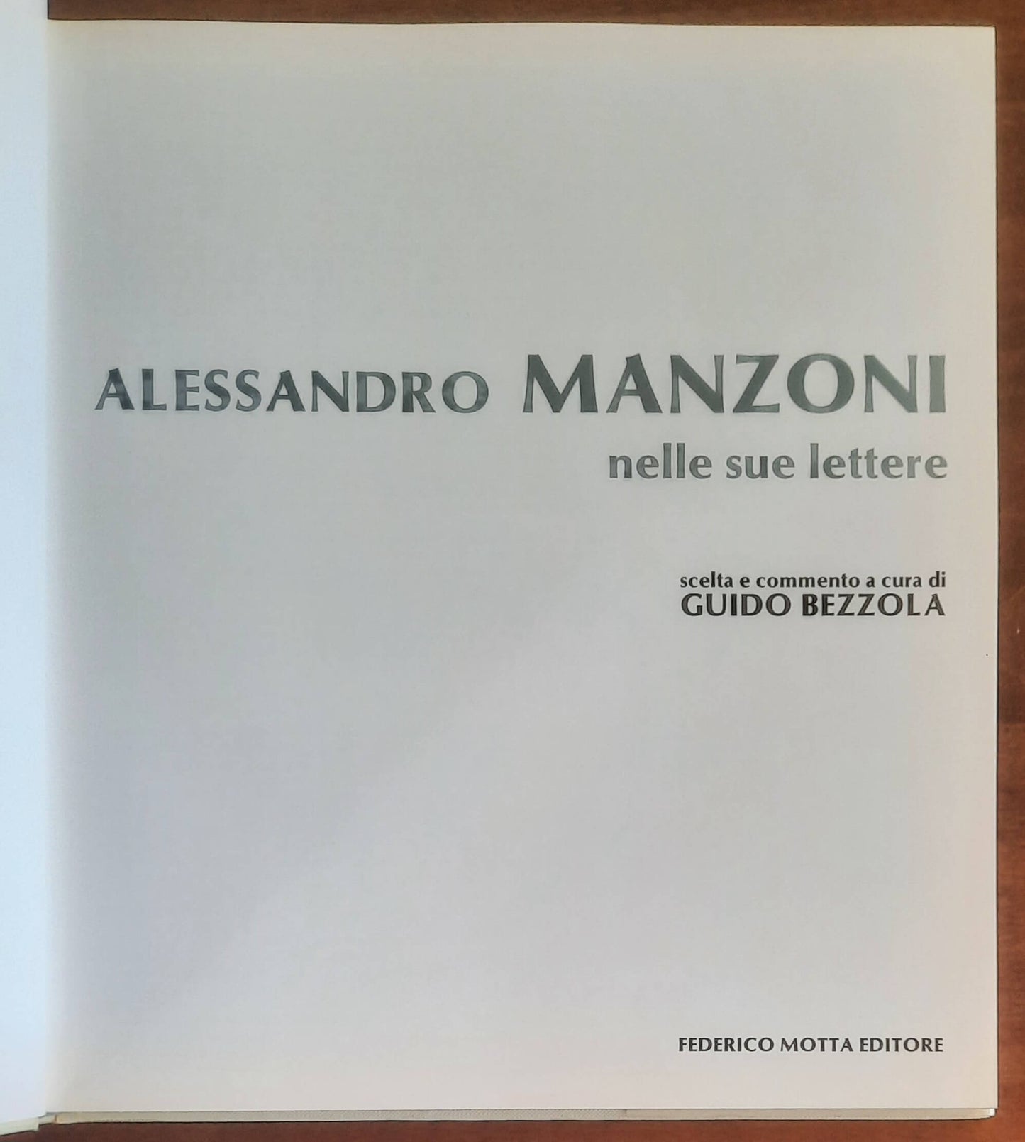 Alessandro Manzoni nelle sue lettere - Federico Motta Editore