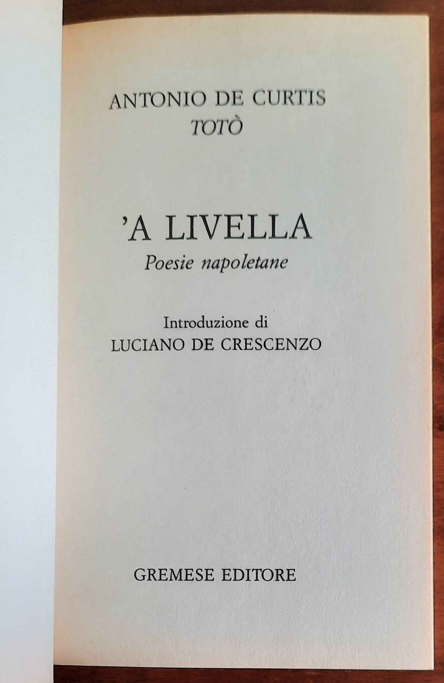 ’A livella. Poesie napoletane - Totò - Gremese Editore