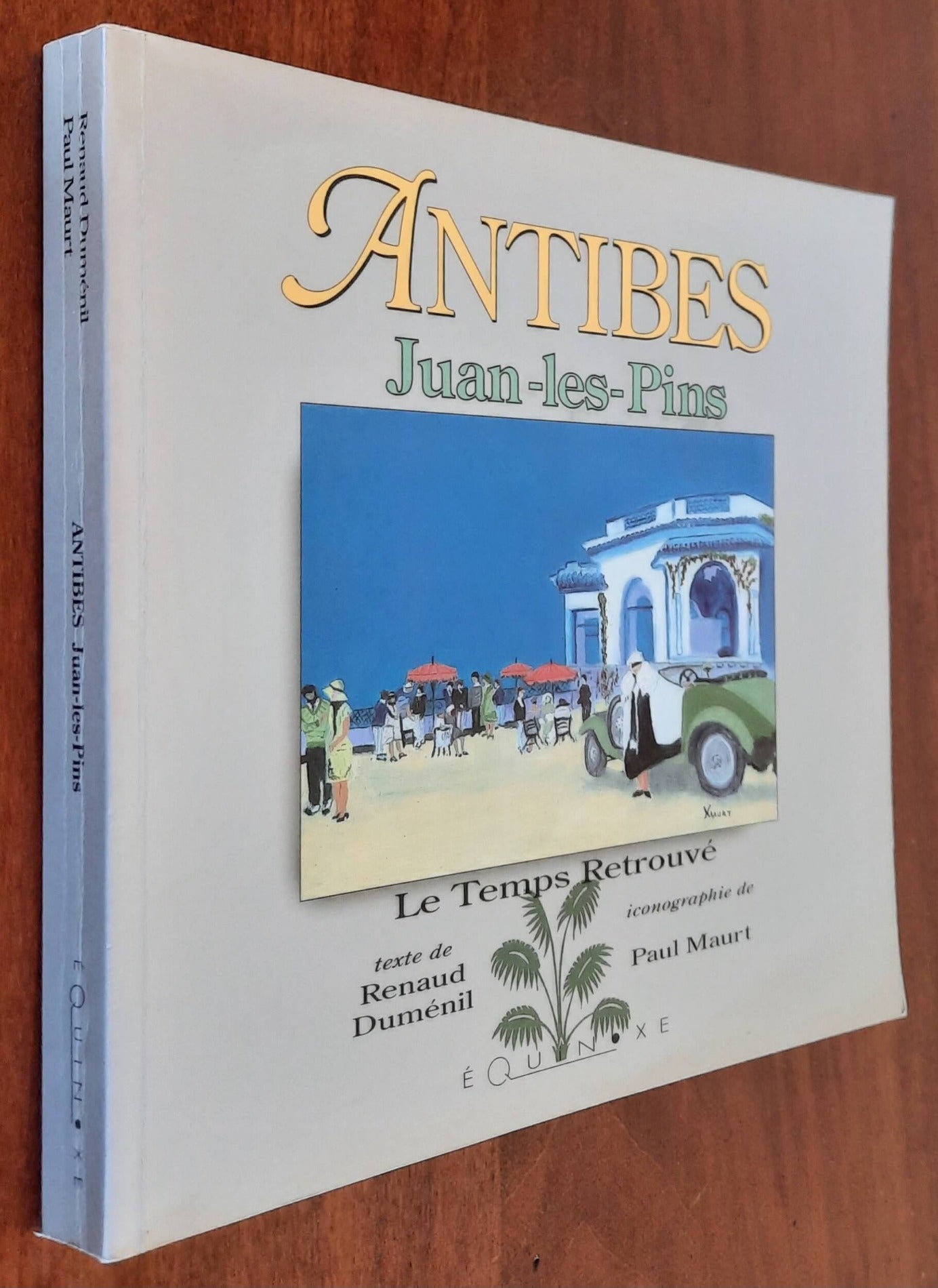 Antibes Juan-les-Pins. Le Temps Retrouvè