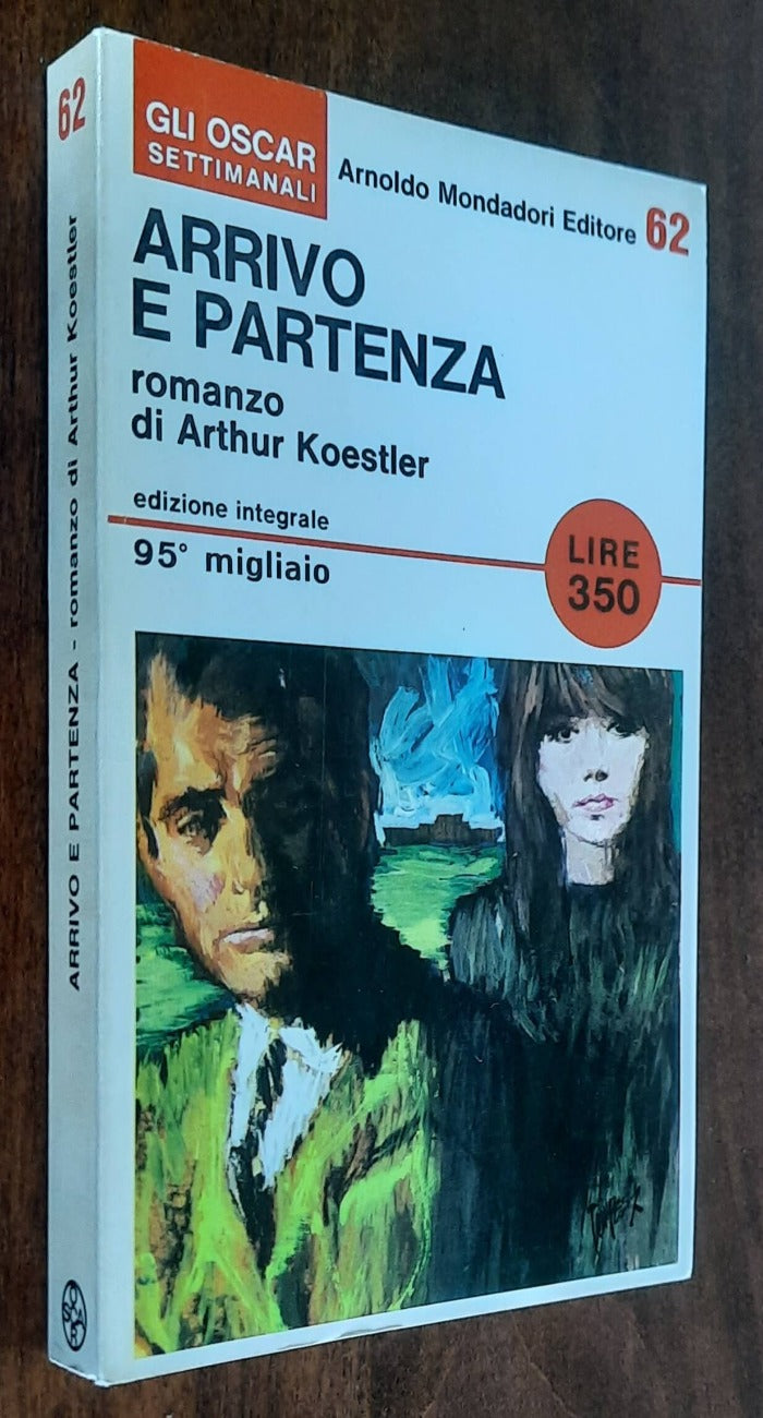 Arrivo e partenza - Mondadori Oscar