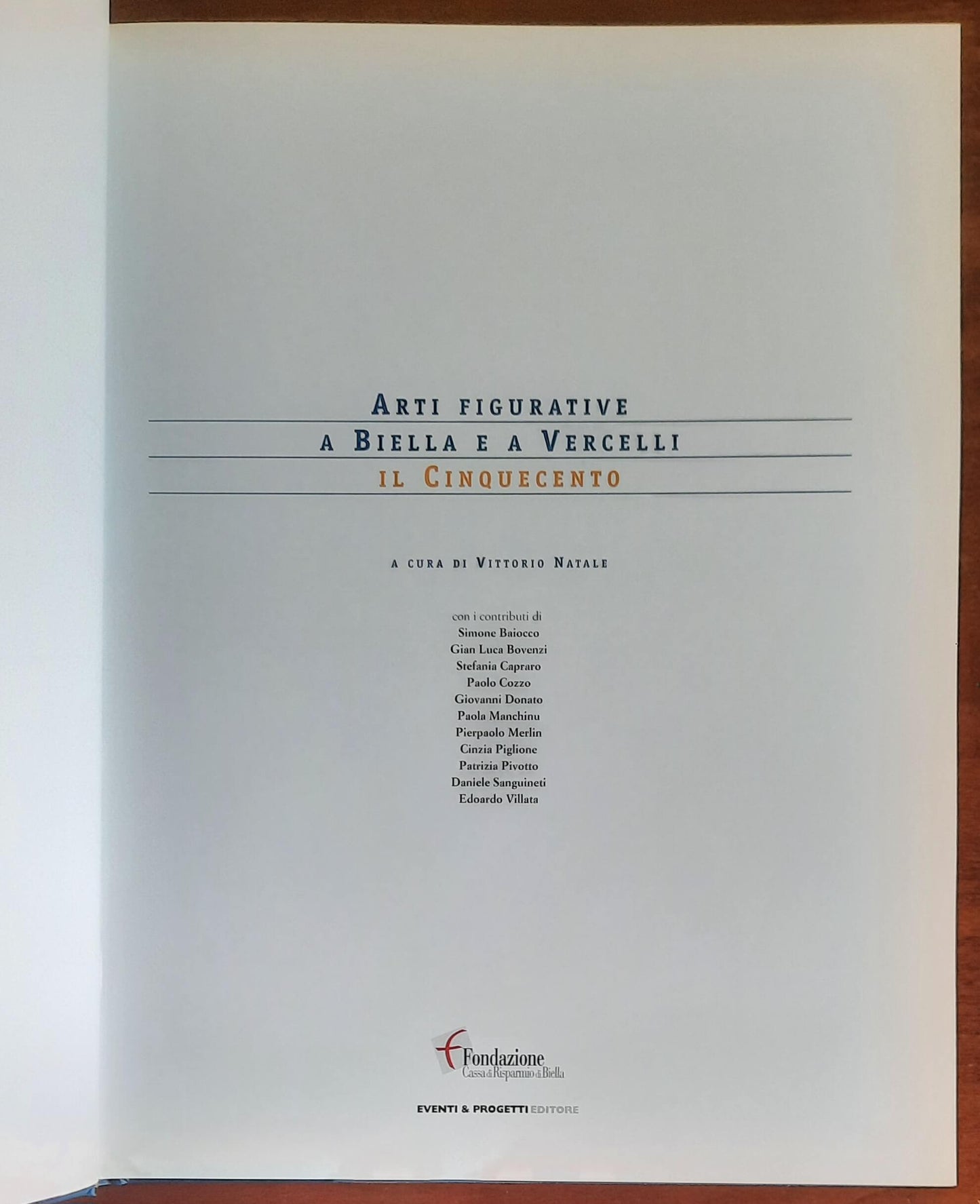 Arti figurative a Biella e a Vercelli: il Cinquecento