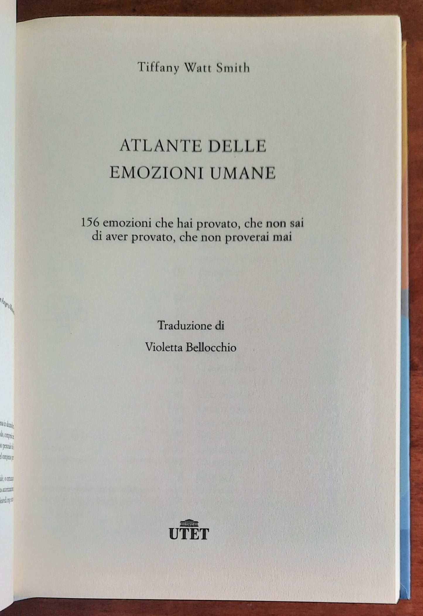 Atlante delle emozioni umane. 156 emozioni che hai provato, che non sai di aver provato, che non proverai mai
