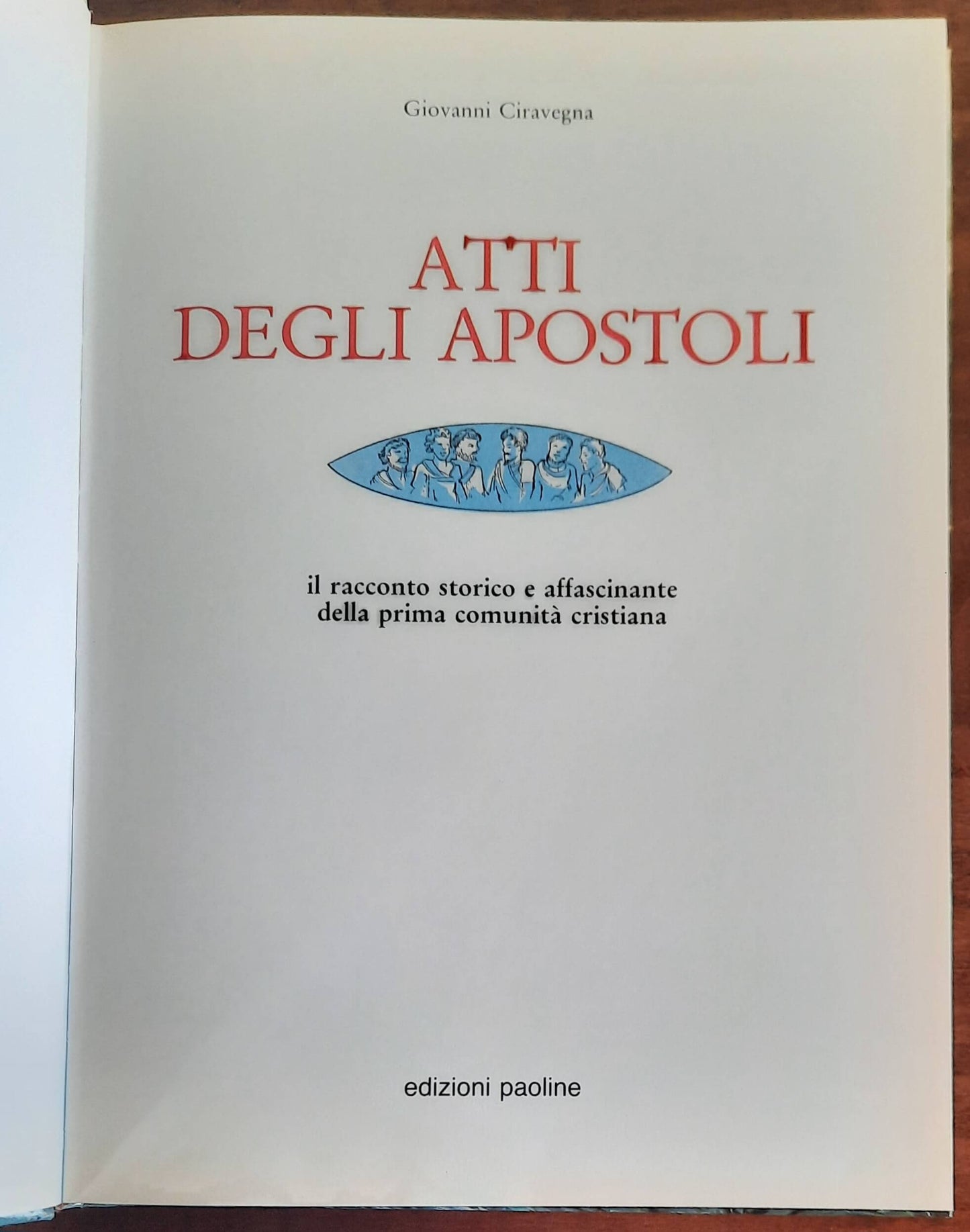 Atti degli Apostoli - Edizioni Paoline