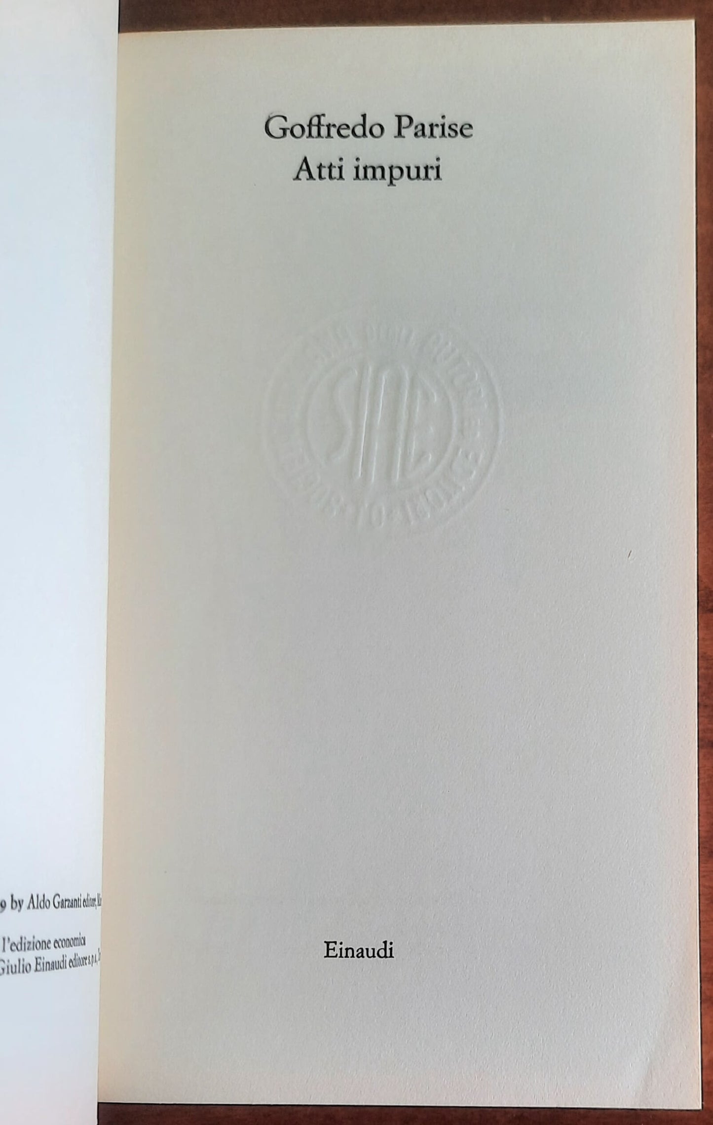 Atti impuri - di Goffredo Parise - Einaudi