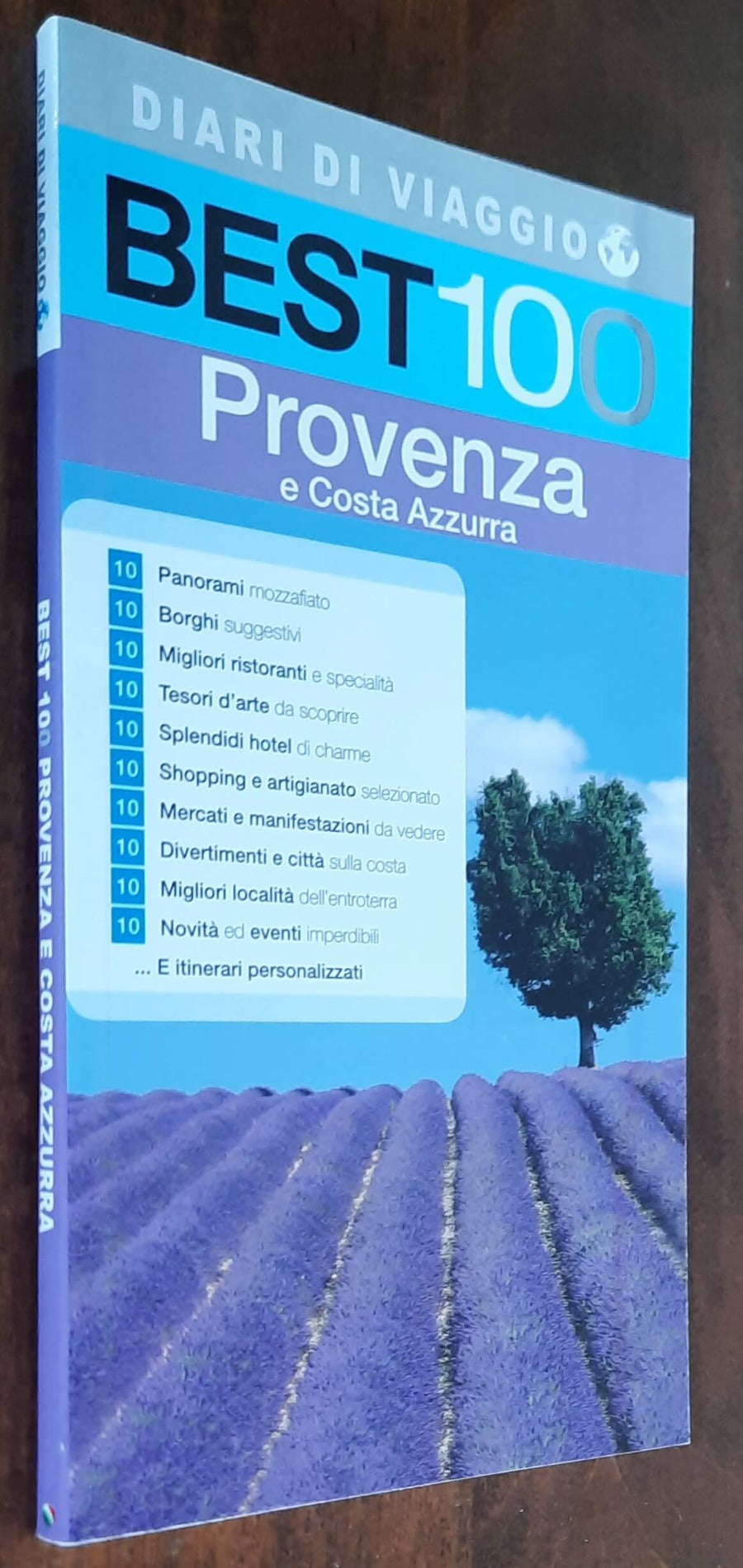 Best 100 - Provenza e Costa Azzurra - Diari di viaggio