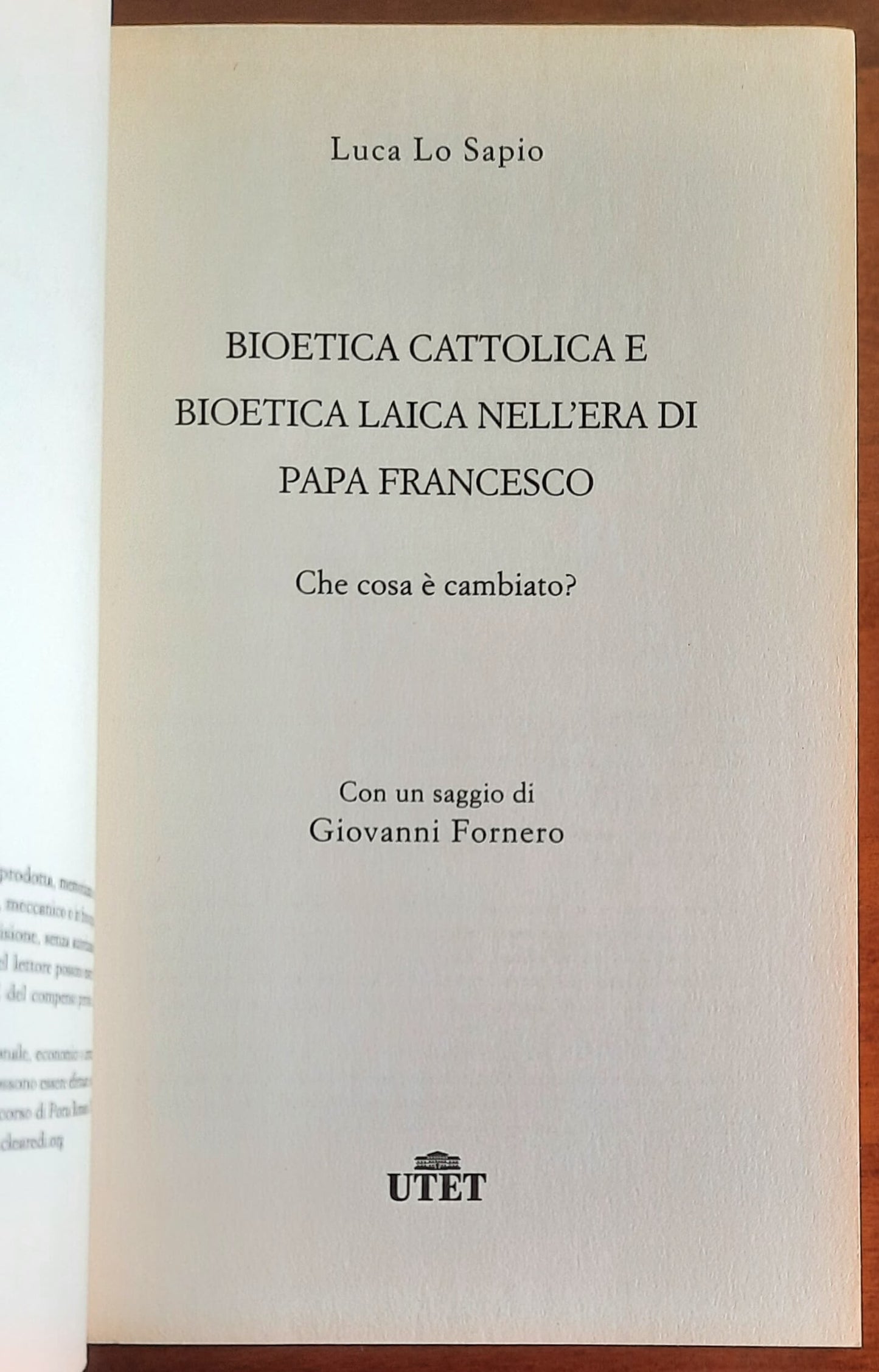 Bioetica cattolica e bioetica laica nell'era di papa Francesco. Che cosa è cambiato?