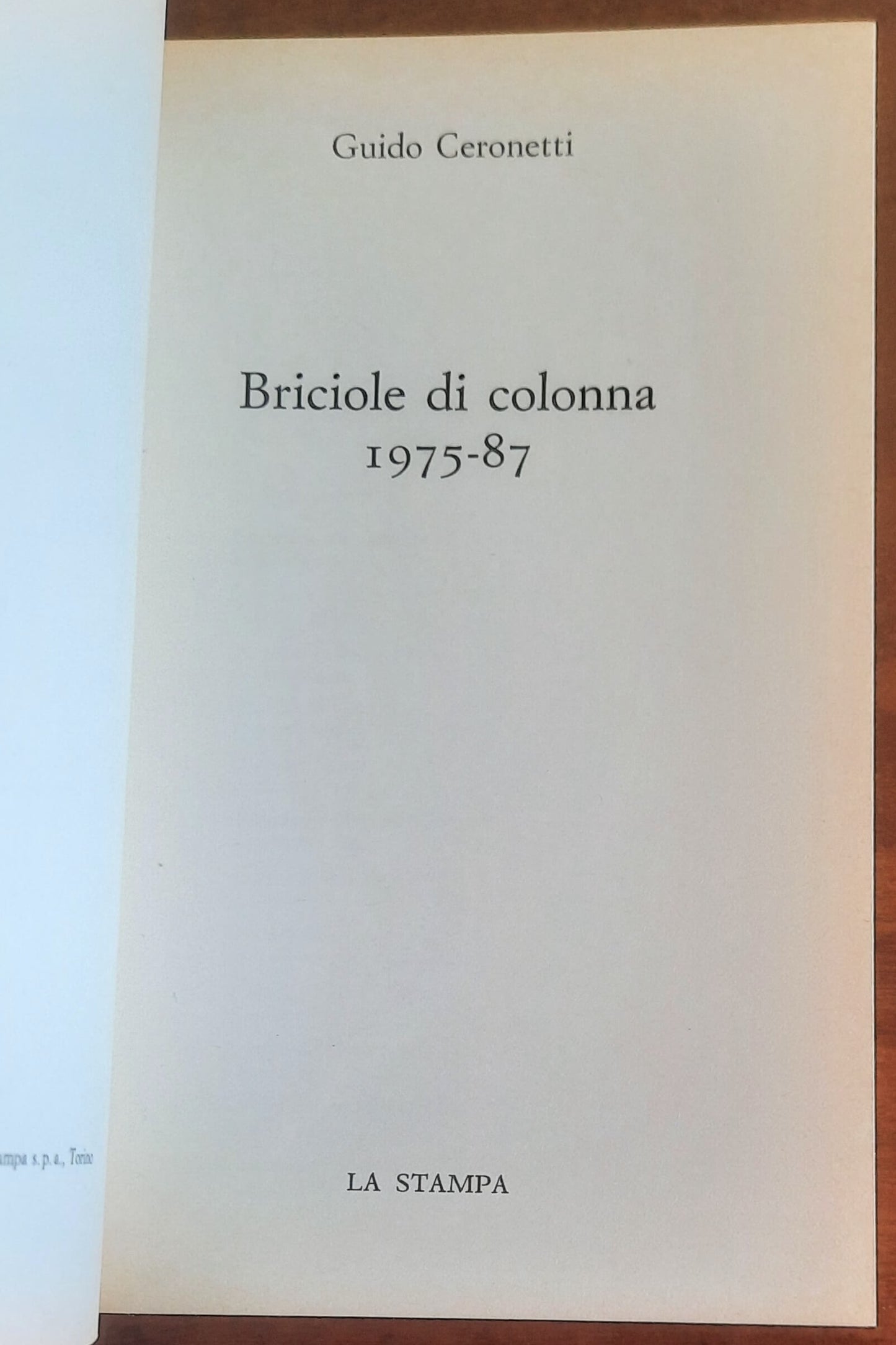 Briciole di colonna 1975-87 - Guido Ceronetti - La Stampa
