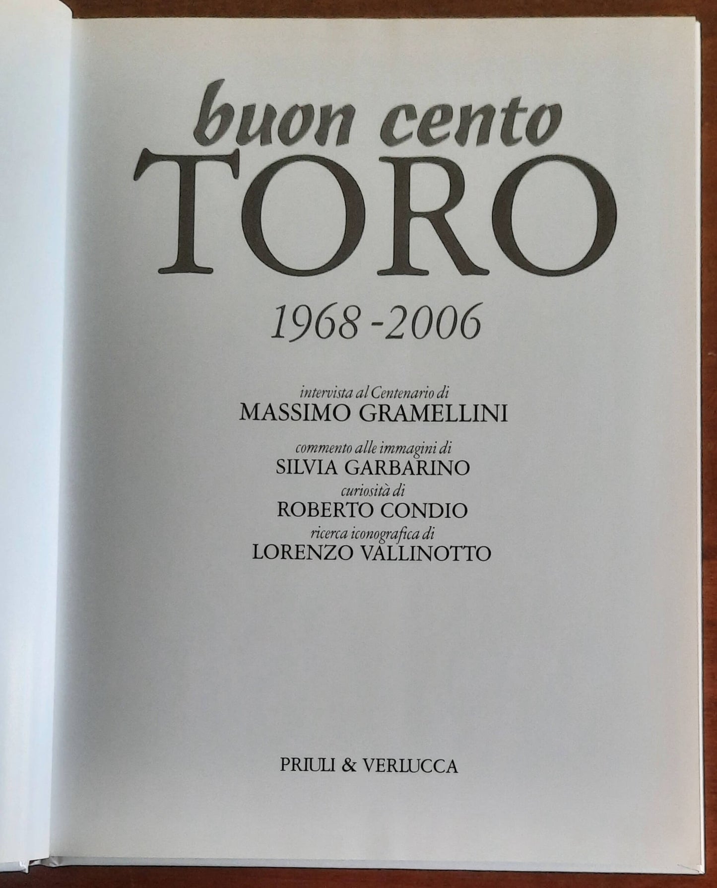 Buon cento Toro vol.2 - 1968 - 2006 - Priuli & Verlucca