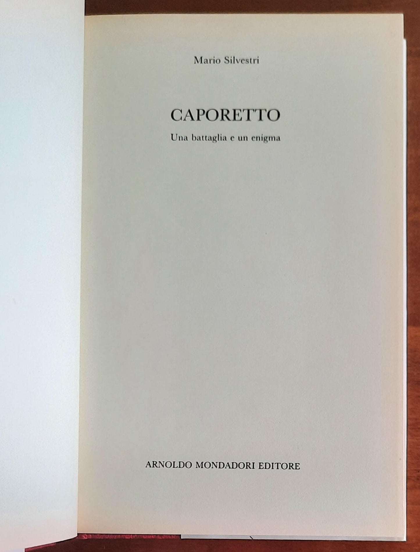 Caporetto. Una battaglia e un enigma - Mondadori