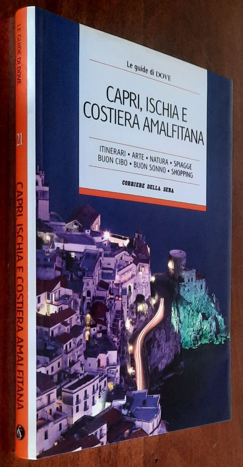 Capri, Ischia e Costiera Amalfitana - Le guide di Dove