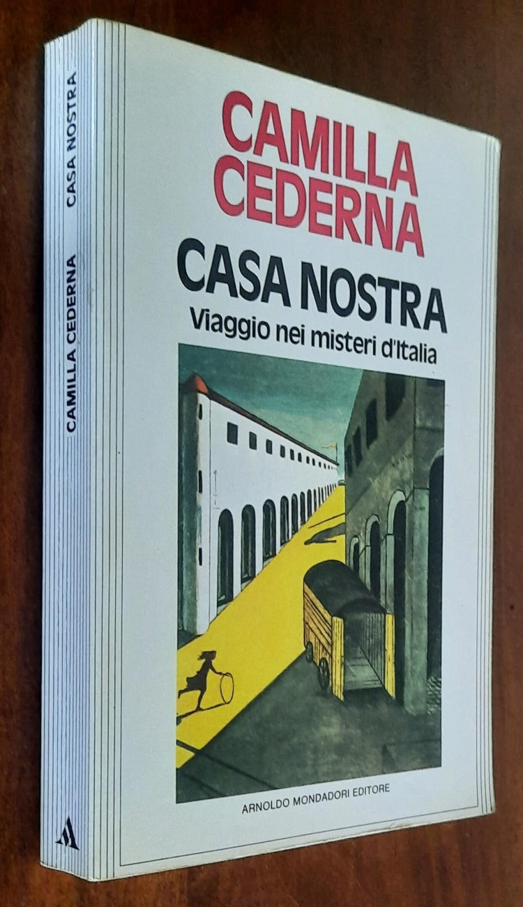 Casa nostra. Viaggio nei misteri d’Italia