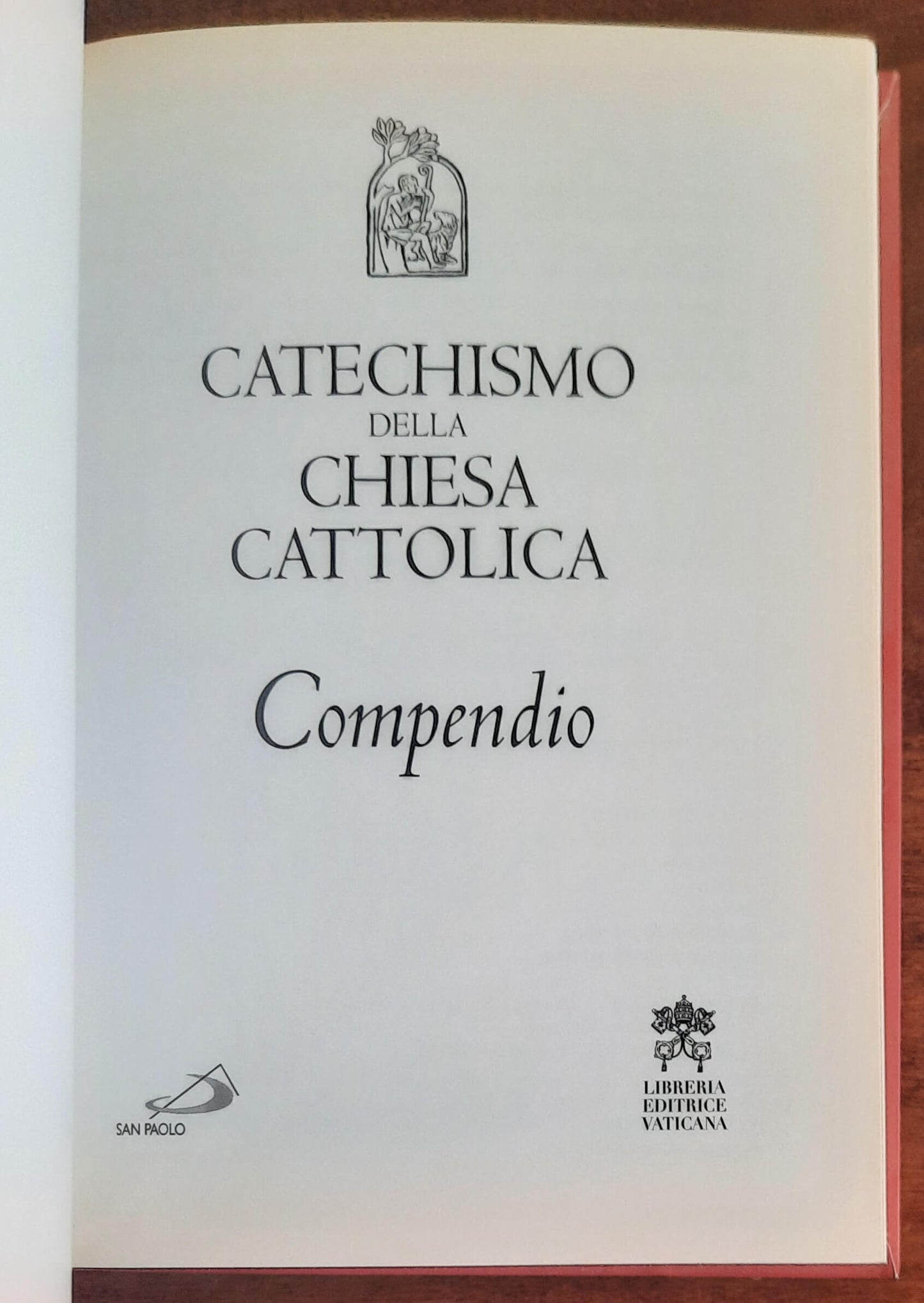 Catechismo della Chiesa Cattolica. Compendio - di Benedetto XVI