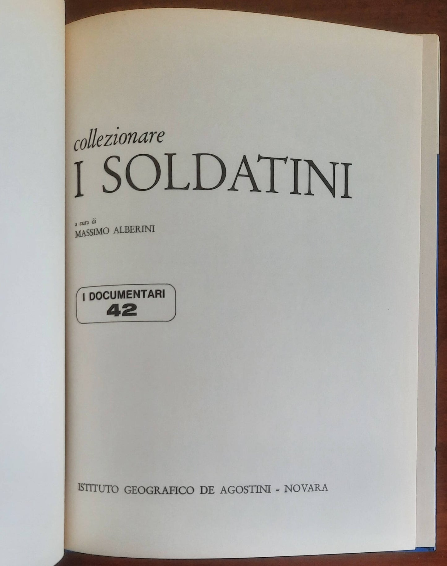 Collezionare i soldatini - De Agostini