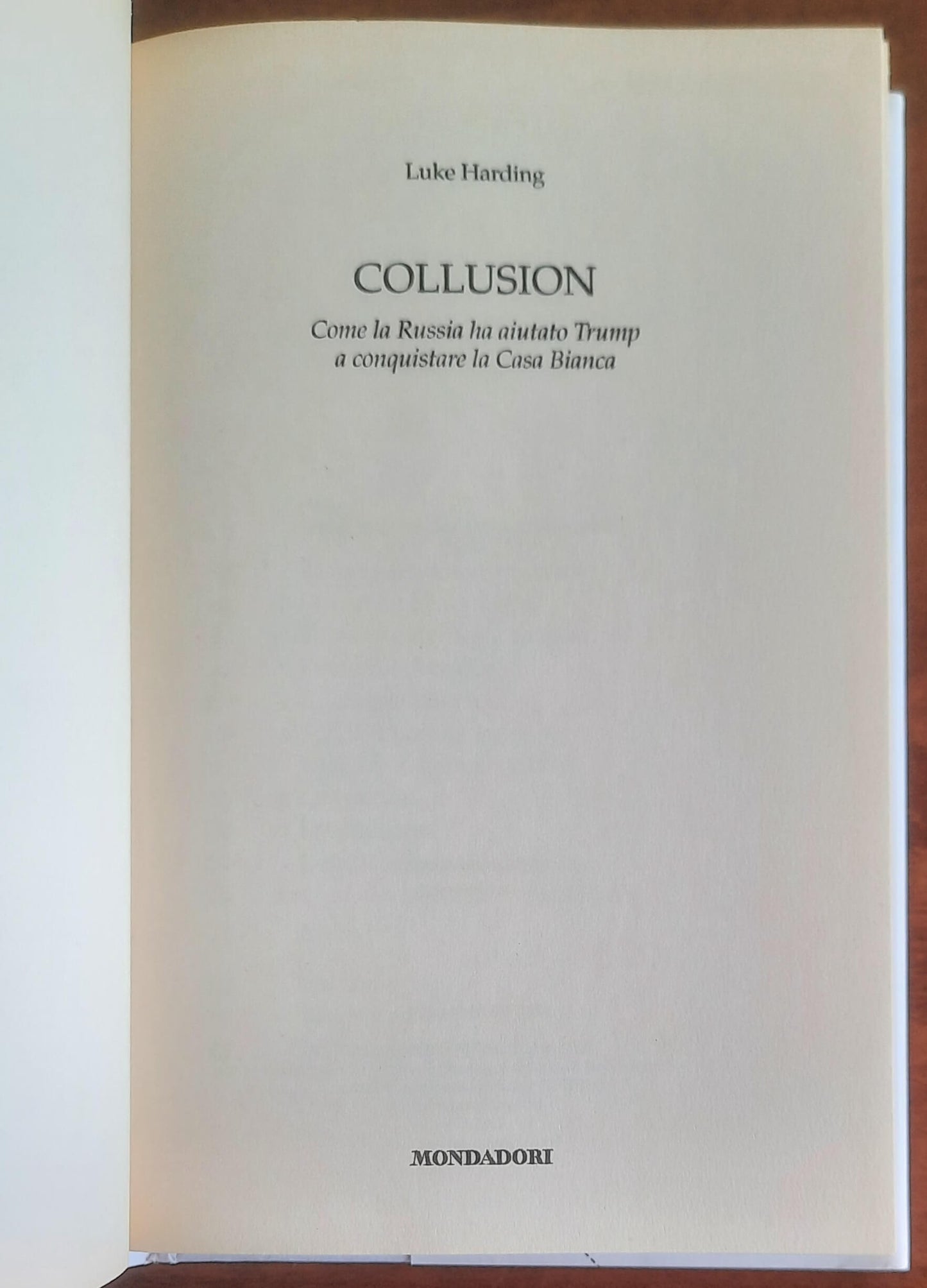 Collusion. Come la Russia ha aiutato Trump a conquistare la Casa Bianca