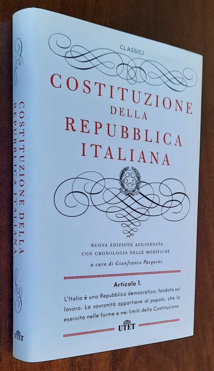 Costituzione della Repubblica Italiana. Nuova edizione aggiornata con cronologia delle modifiche