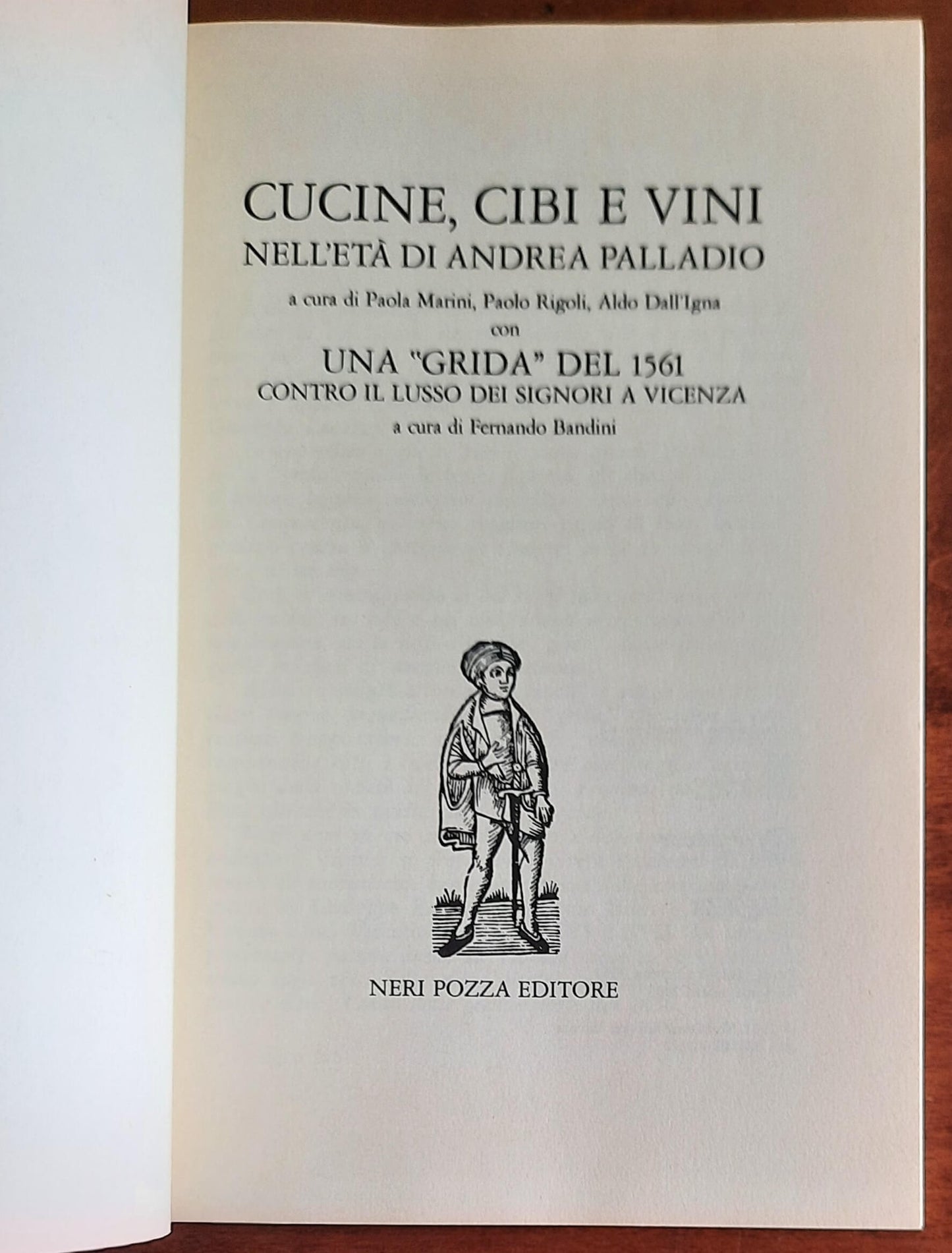 Cucine, cibi e vini nell’età di Andrea Palladio - Neri Pozza Editore