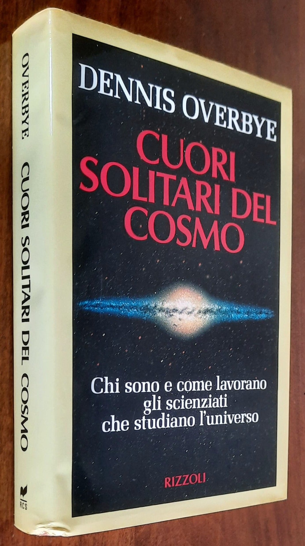 Cuori solitari del cosmo. Chi sono e come lavorano gli scienziati che studiano l’Universo