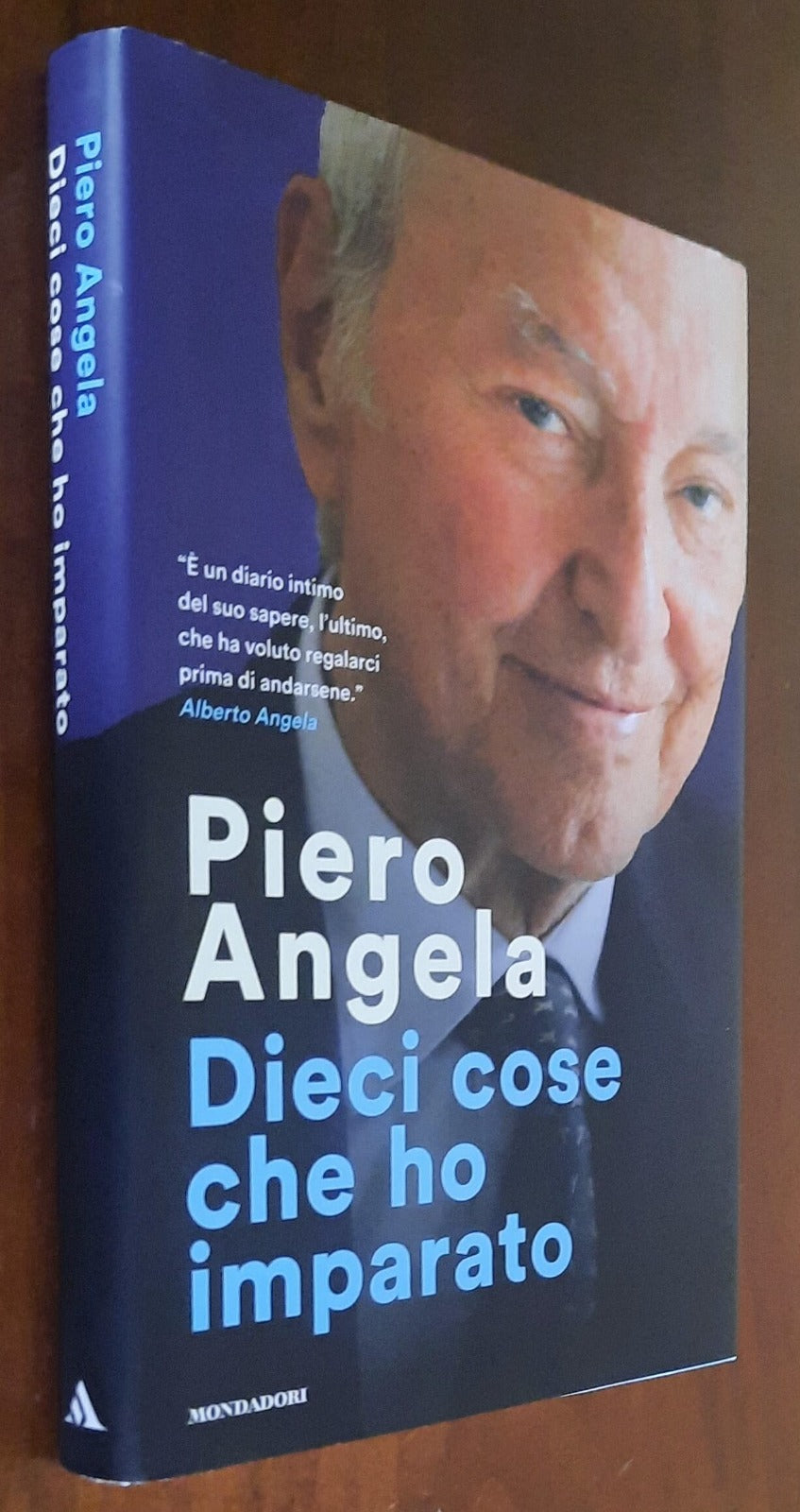 Dieci cose che ho imparato - di Piero Angela