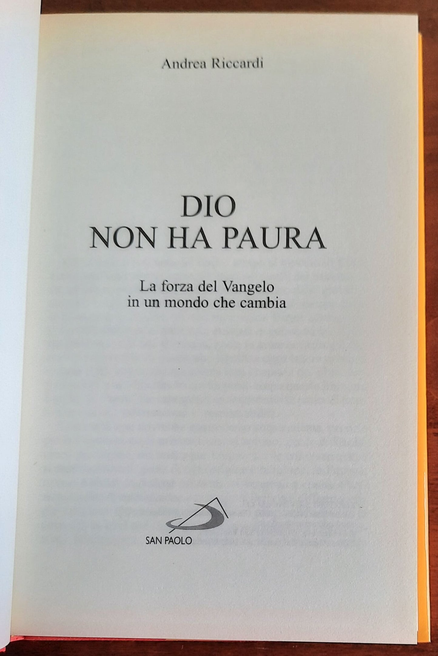 Dio non ha paura. La forza del vangelo in un mondo che cambia