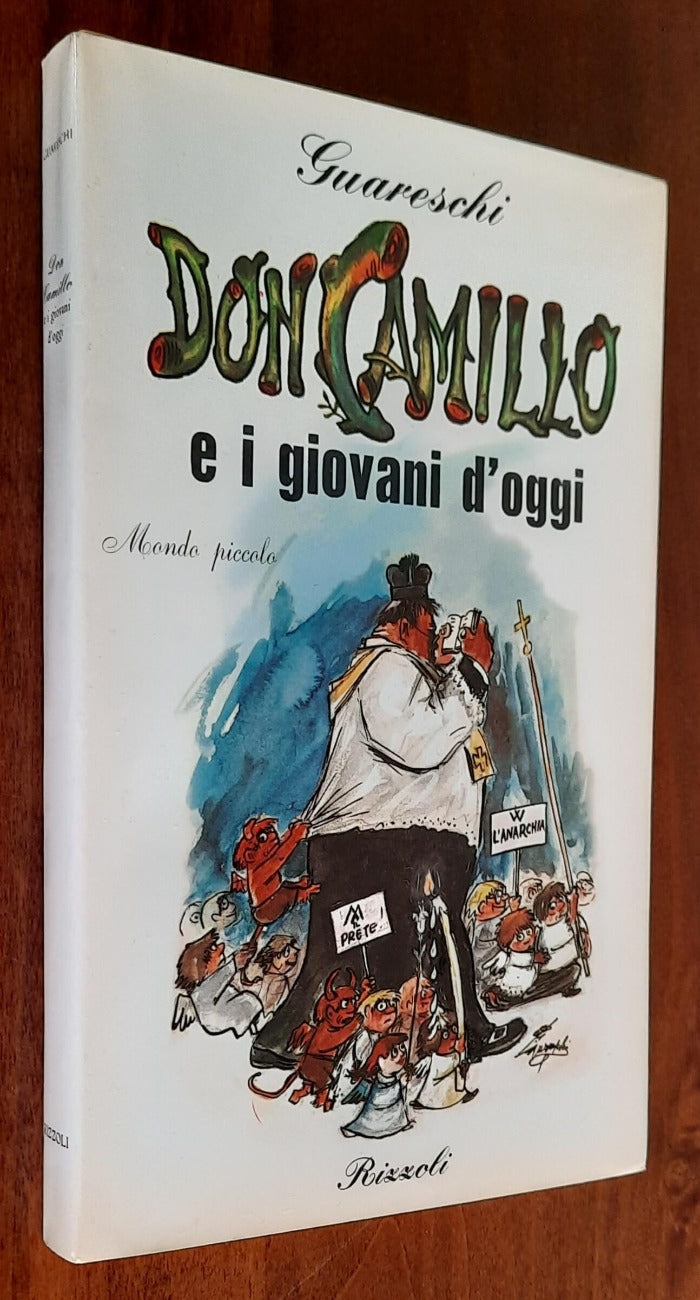 Don Camillo e i giovani d’oggi. Mondo piccolo - Rizzoli - Libreria Biellese