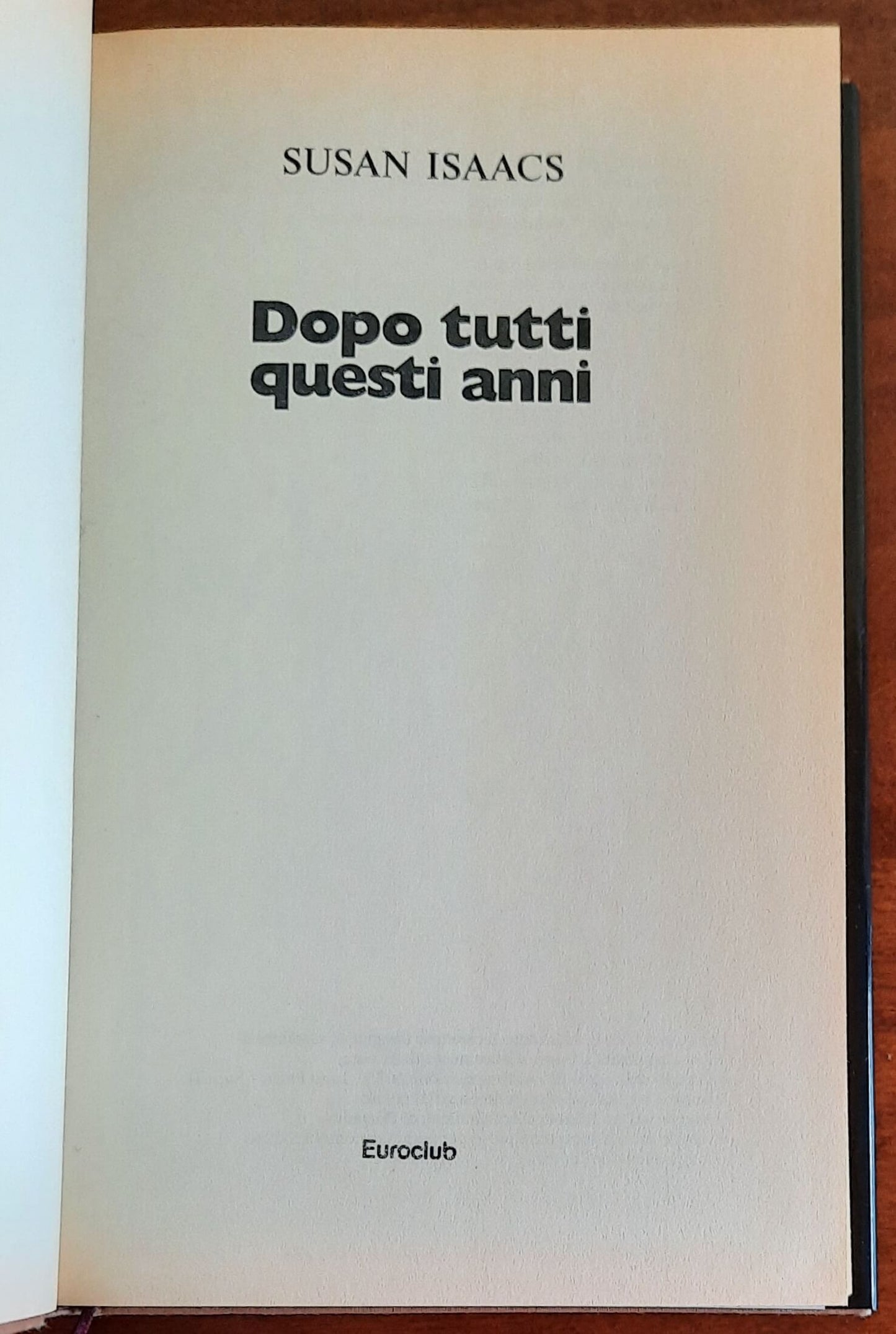 Dopo tutti questi anni - di Susan Isaacs - Euroclub