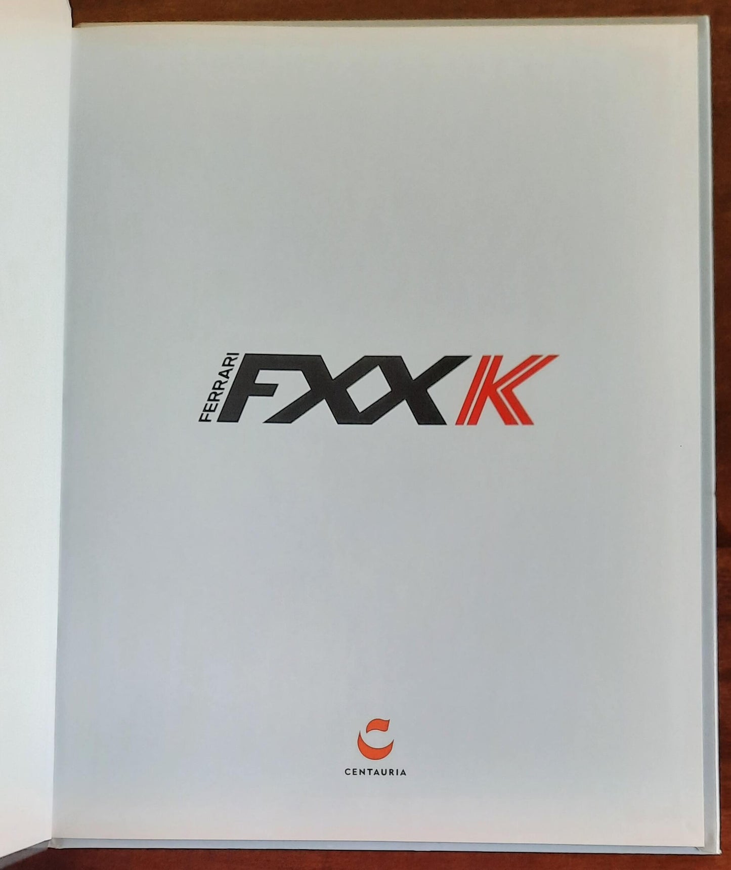 FXX K - 2014. Le Grandi Ferrari. La passione in scala 1:24 - vol. 15