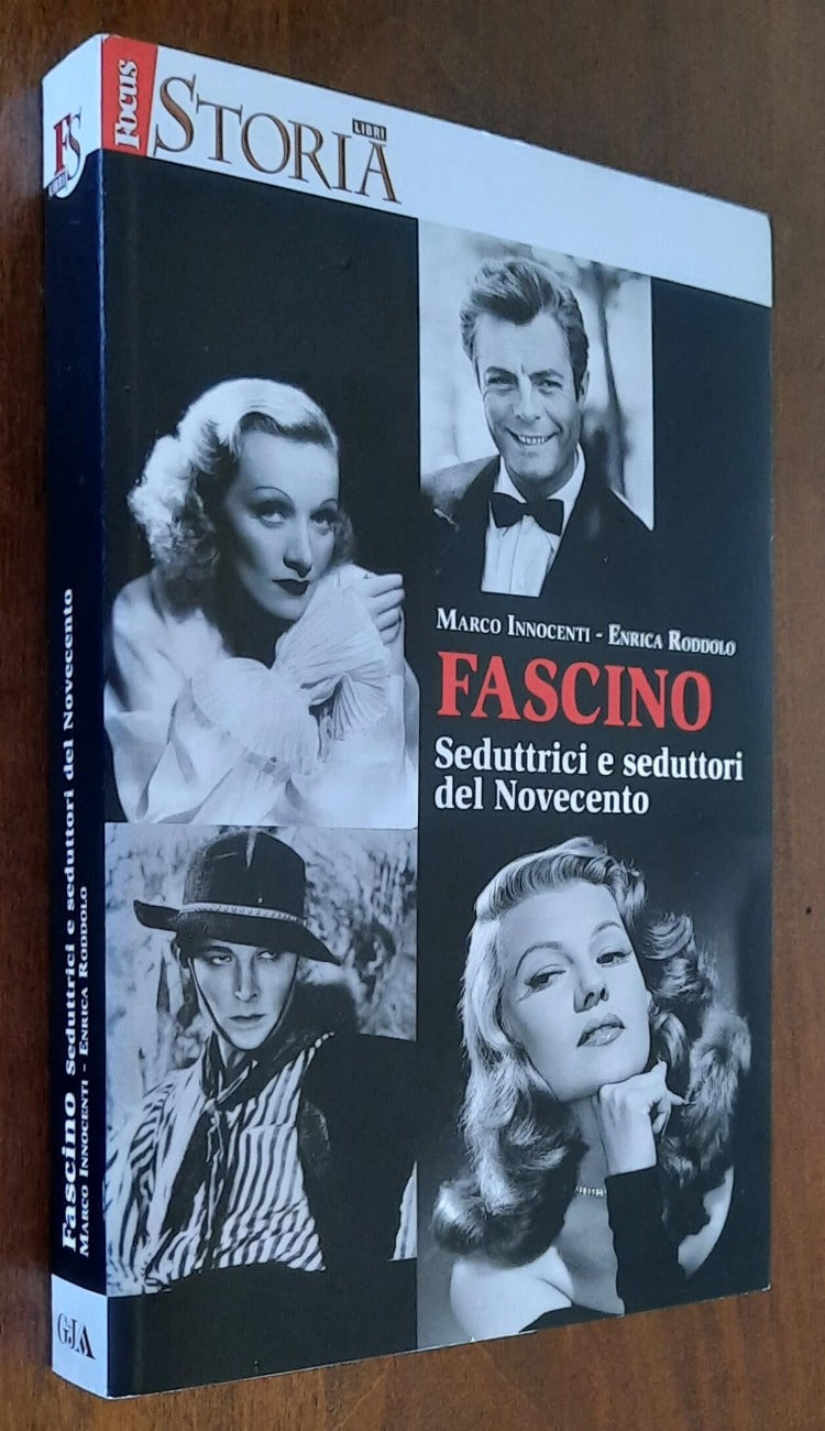 Fascino. Seduttrici e seduttori del Novecento