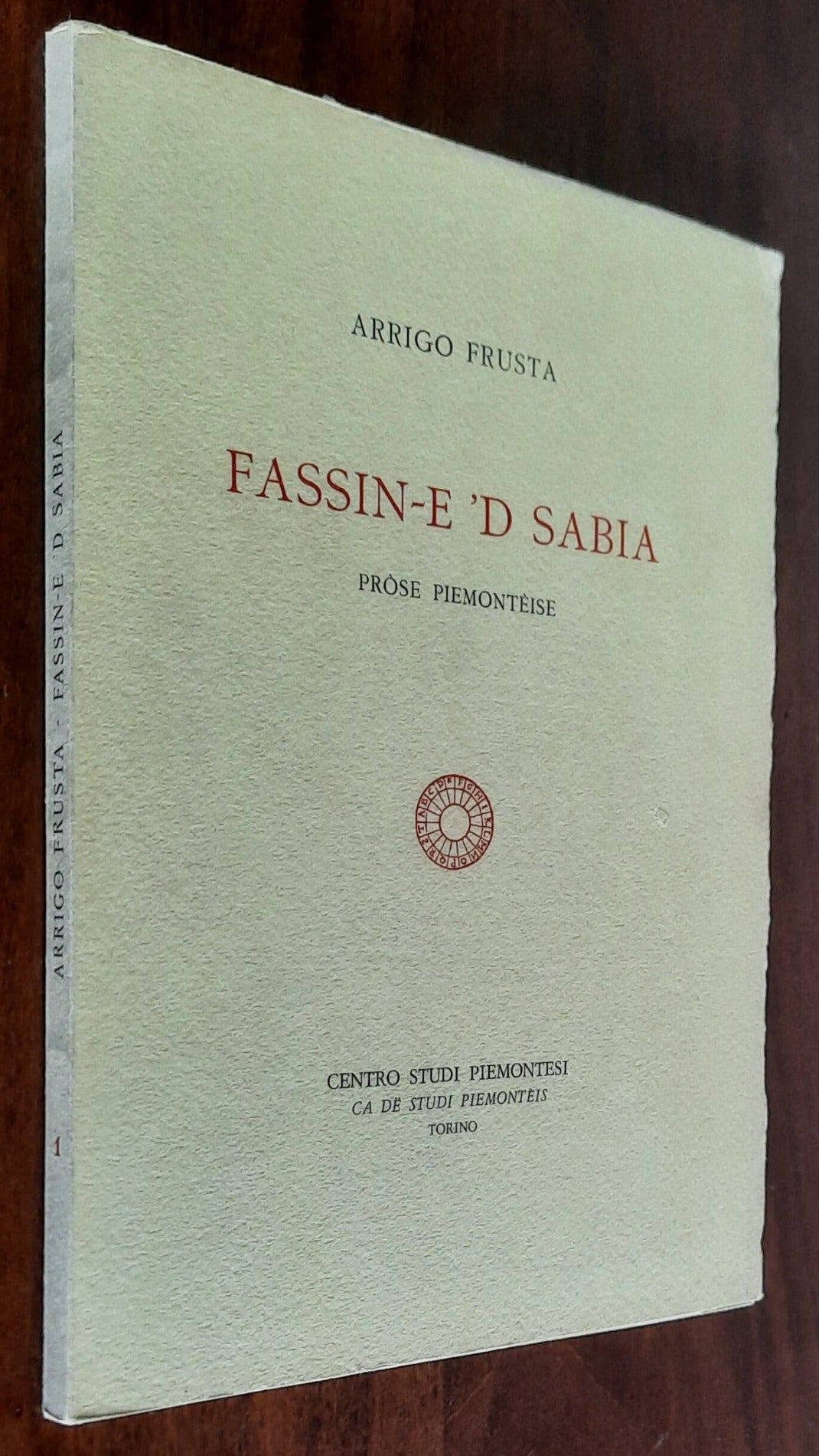 Fassin-e ’d sabia. Prose piemonteise