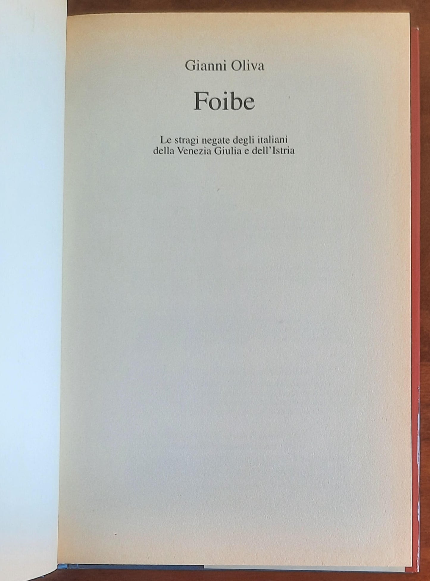 Foibe. Le stragi negate degli italiani della Venezia Giulia e dell’Istria