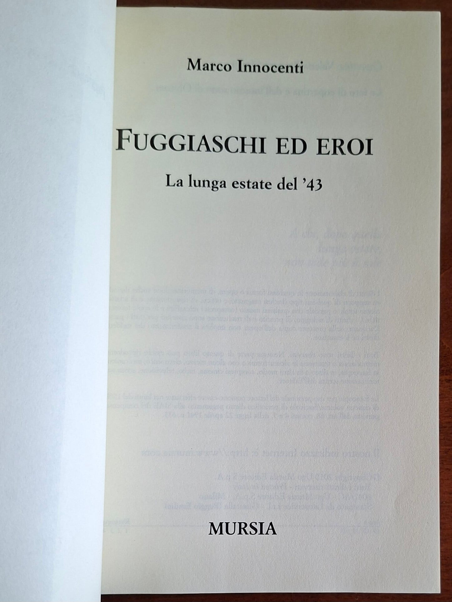 Fuggiaschi ed eroi. La lunga estate del '43 - Mursia