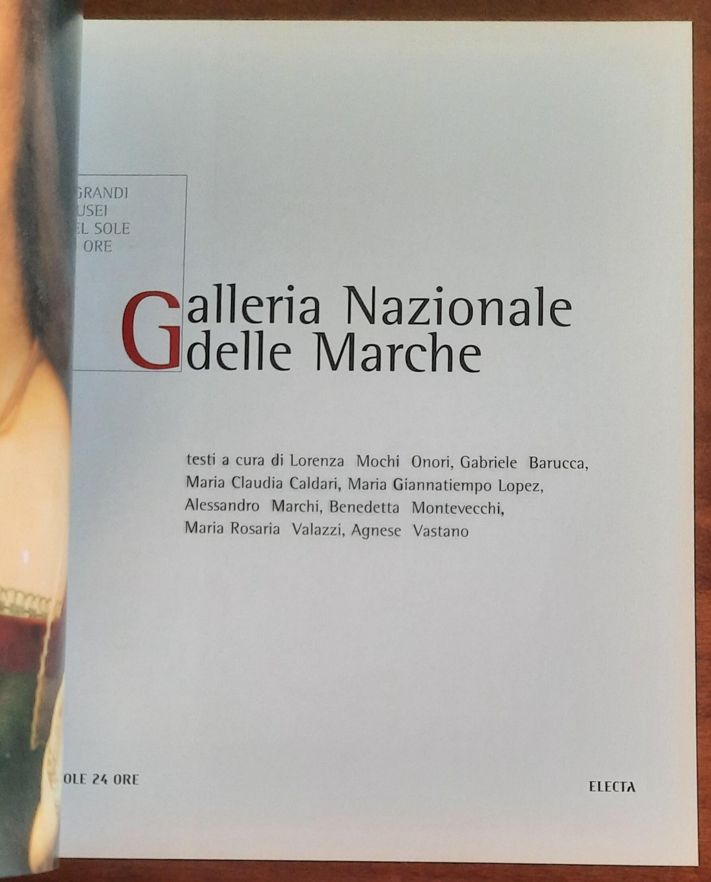 Galleria Nazionale delle Marche. Urbino - Il Sole 24 Ore - Electa