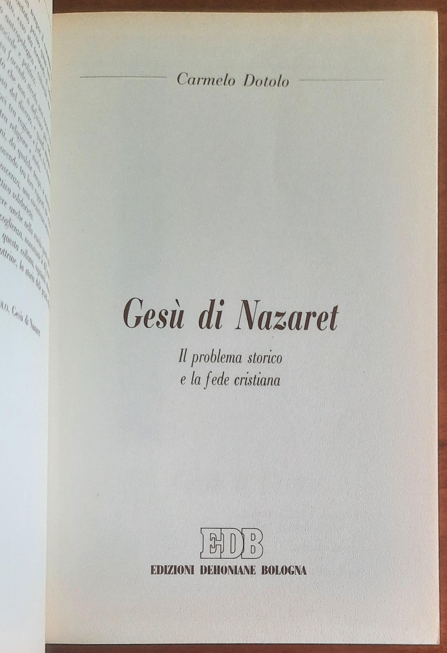 Gesù di Nazaret. Il problema storico e la fede cristiana