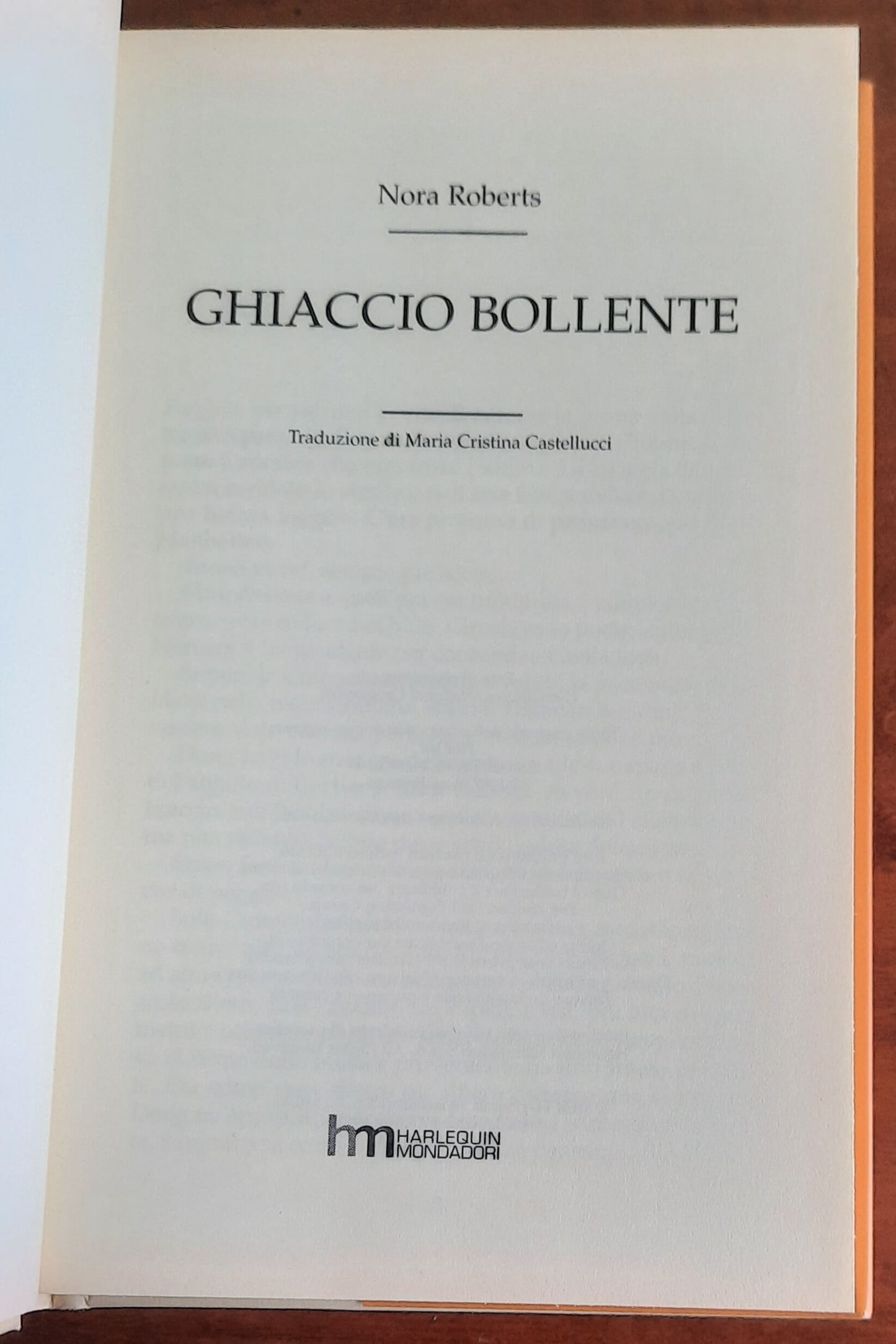 Ghiaccio bollente - di Nora Roberts - Harlequin Mondadori