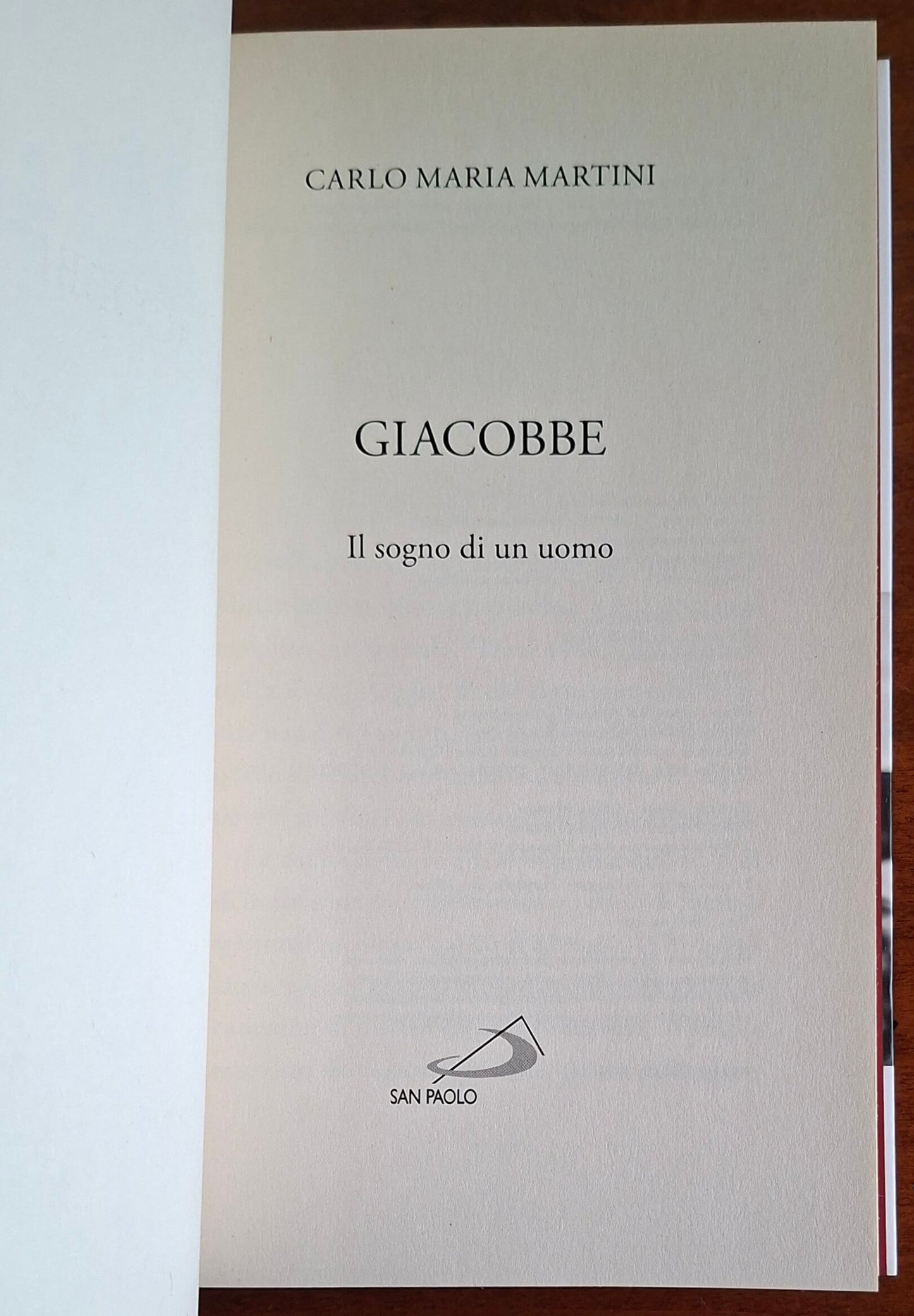 Giacobbe. Il sogno di un uomo - Carlo Maria Martini - Edizioni San Paolo