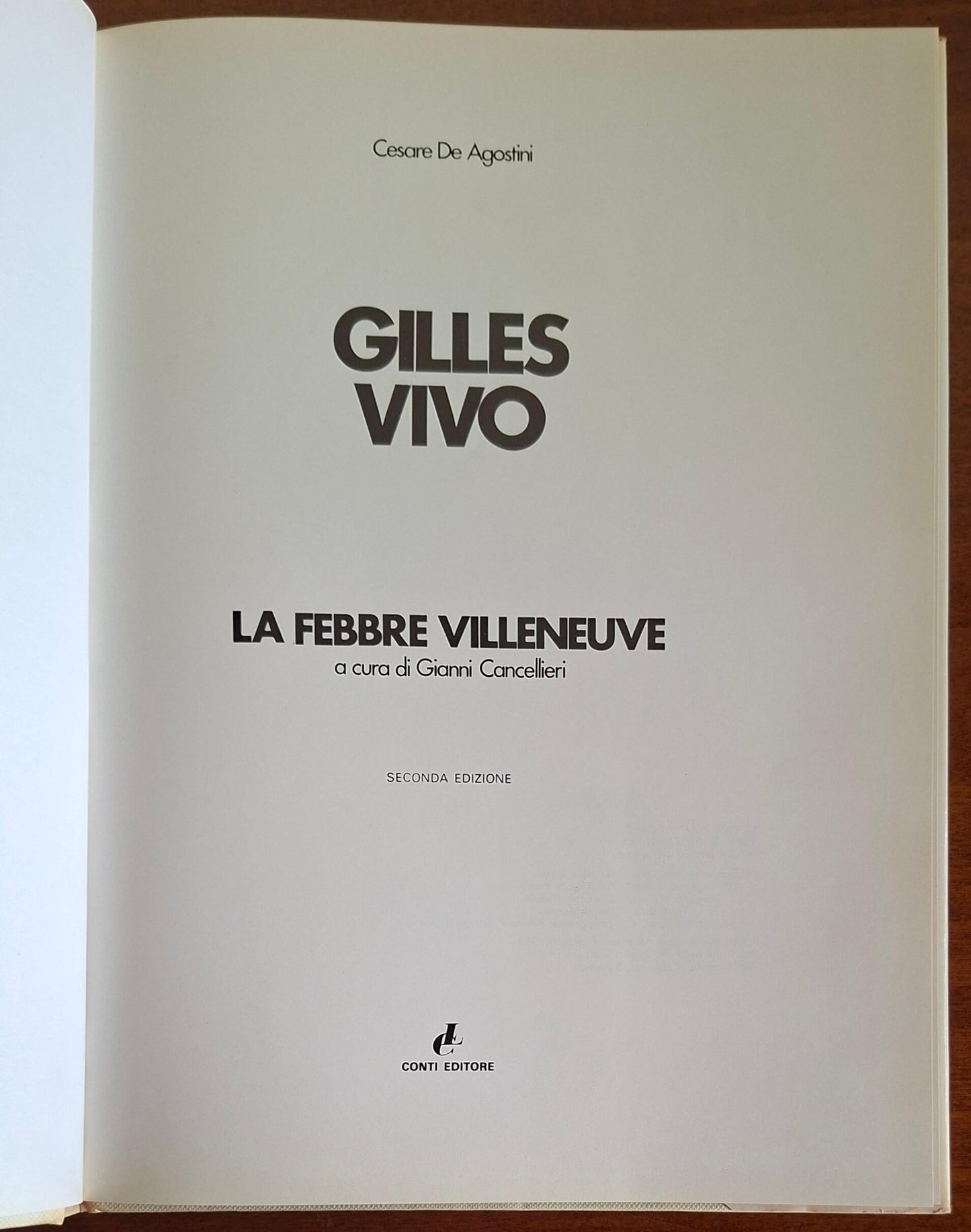 Gilles vivo. La febbre Villeneuve - Conti Editore