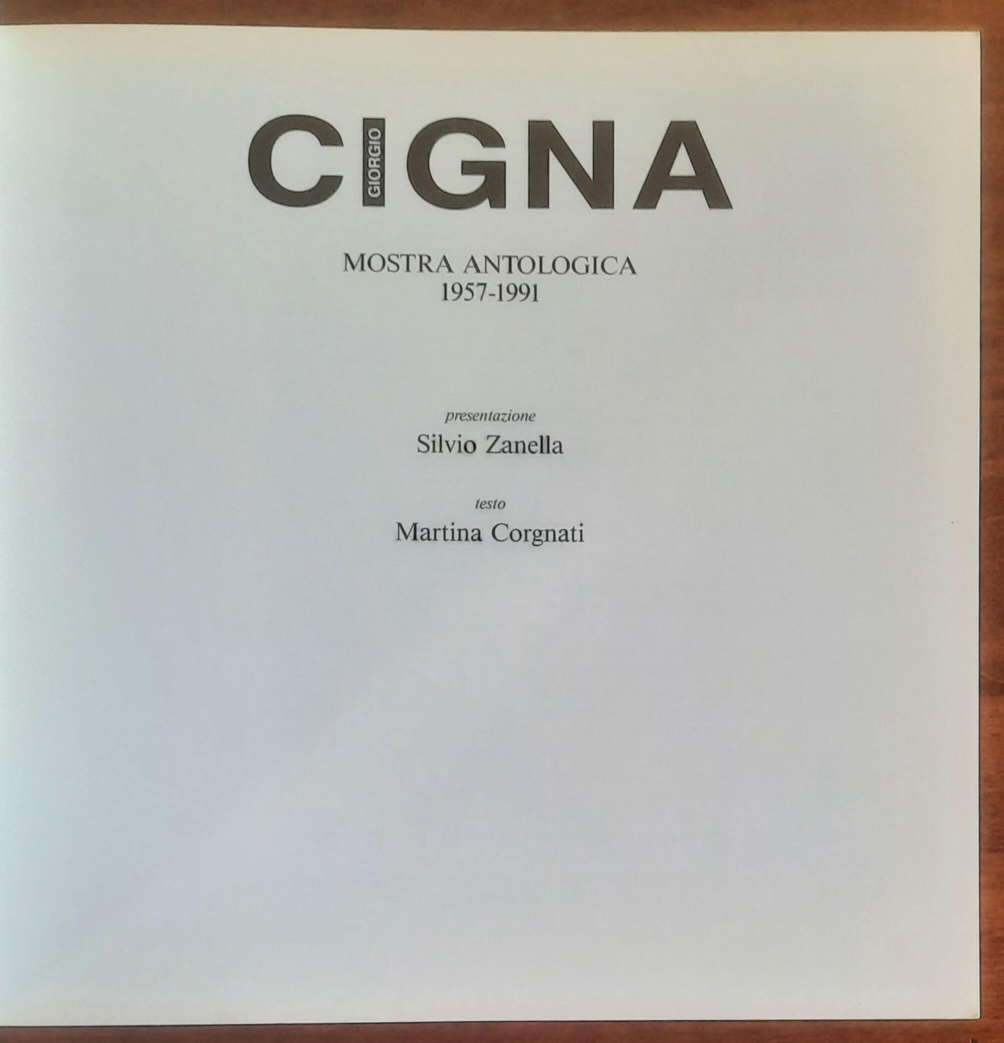 Giorgio Cigna. Mostra antologica 1957-1991