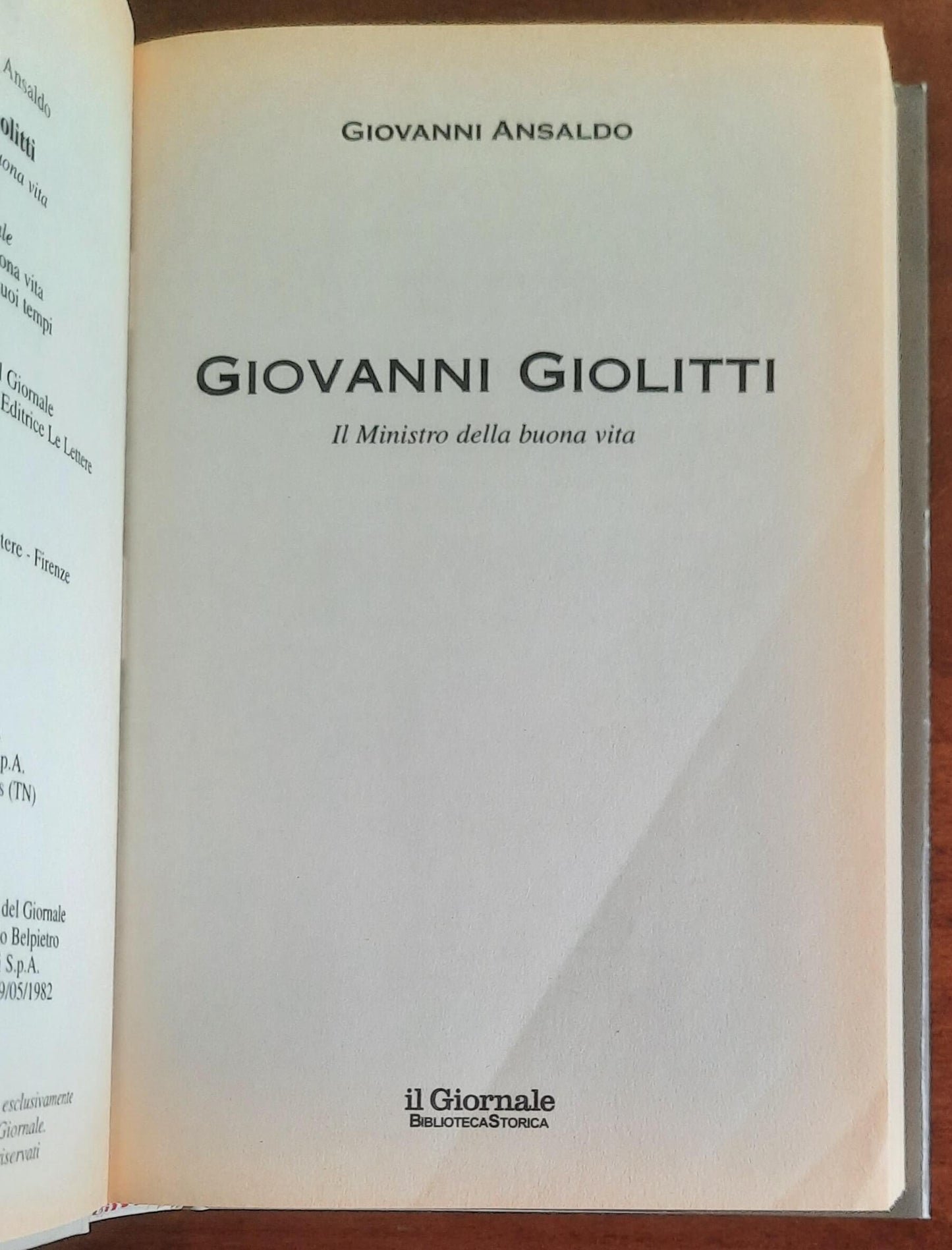 Giovanni Giolitti. Il Ministro della buona vita - Biblioteca Storica
