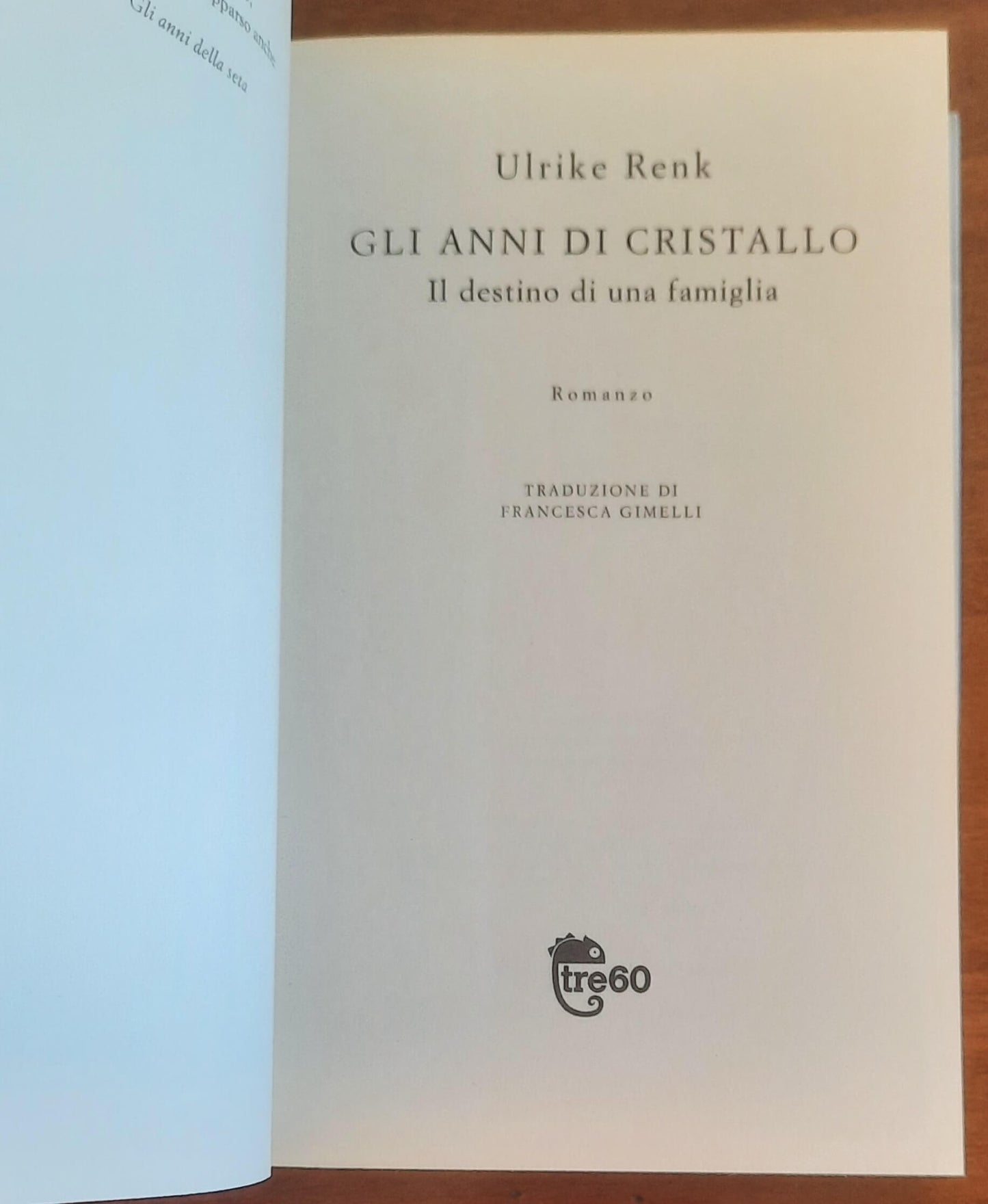 Gli anni di cristallo. Il destino di una famiglia- di Ulrike Renk