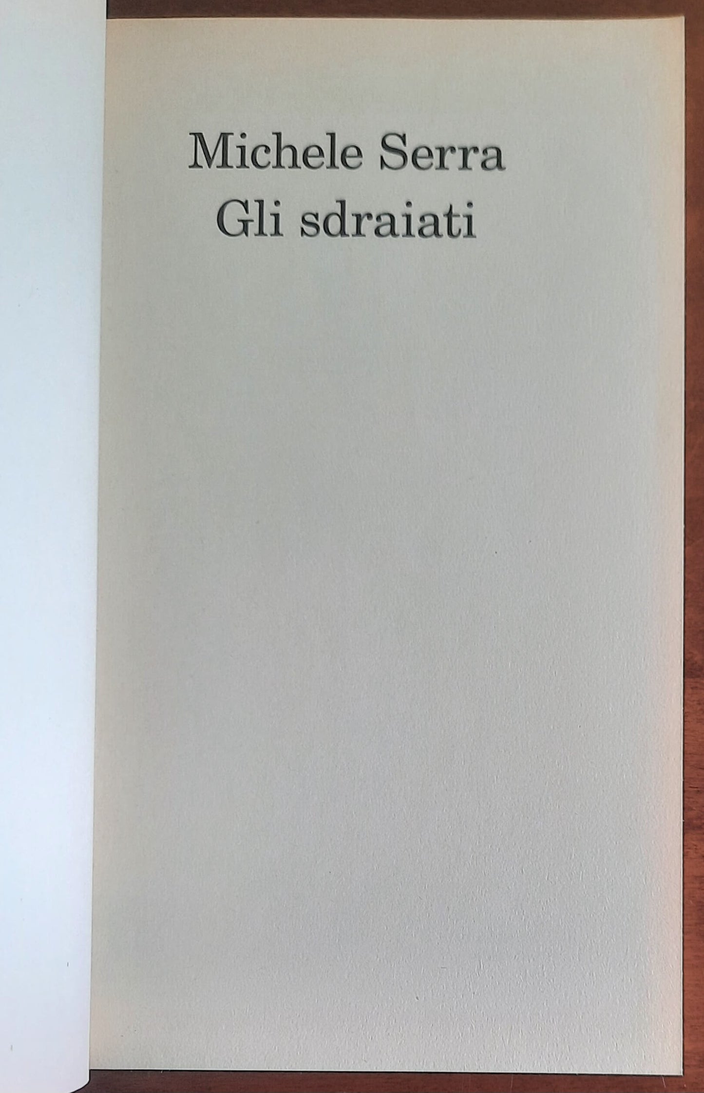 Gli sdraiati - di Michele Serra - Feltrinelli