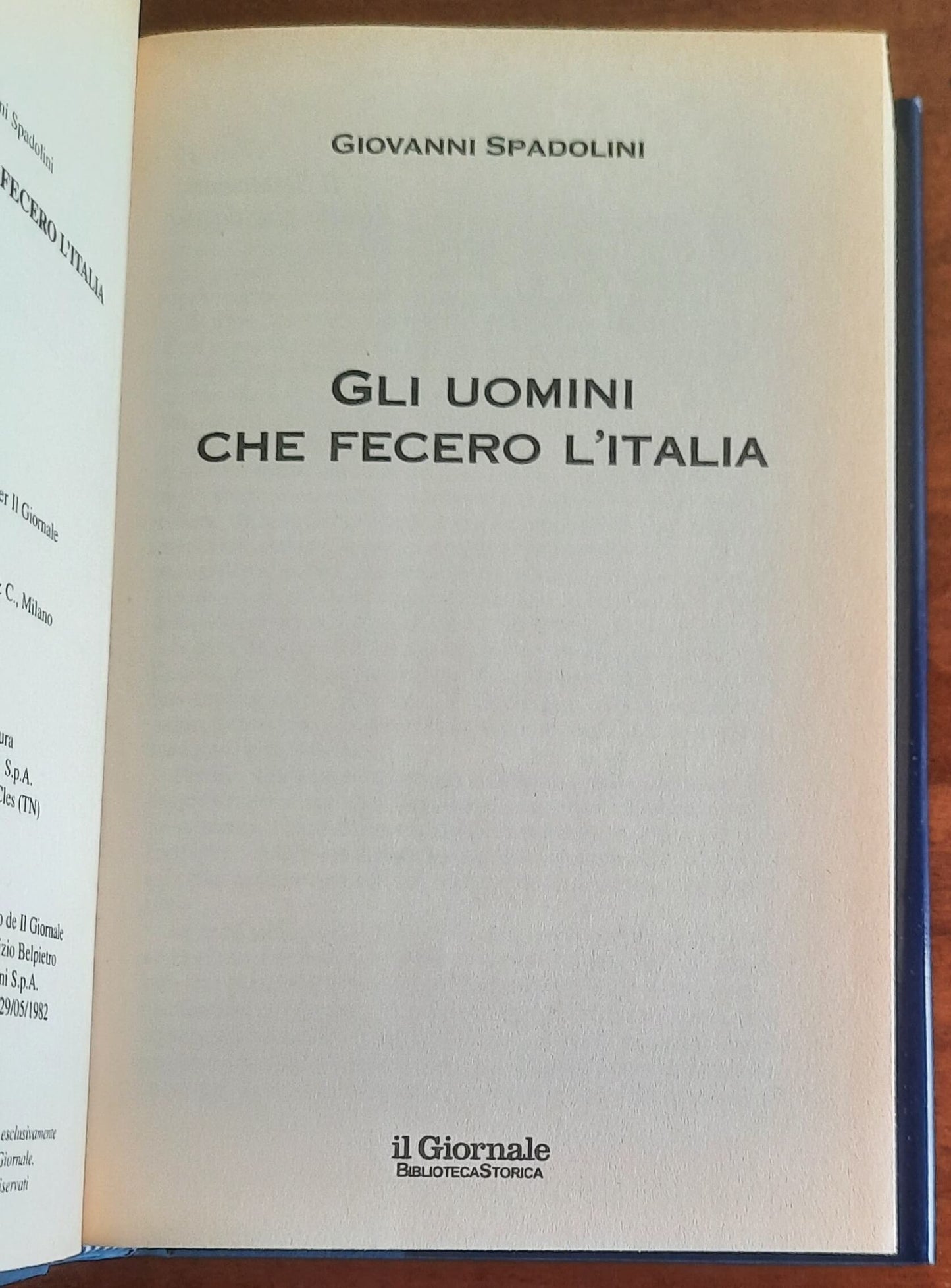Gli uomini che fecero l’Italia - Biblioteca Storica