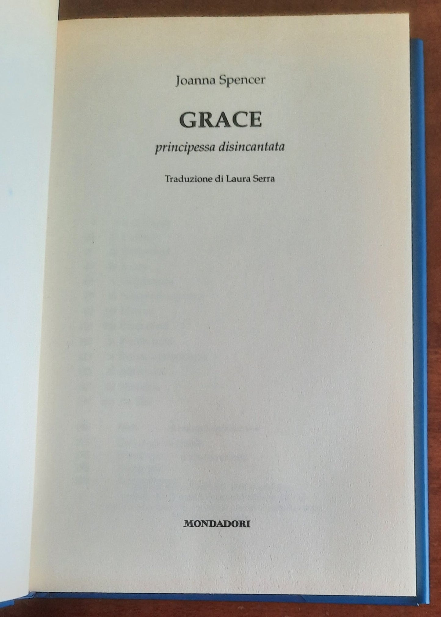 Grace. Principessa disincantata - Mondadori