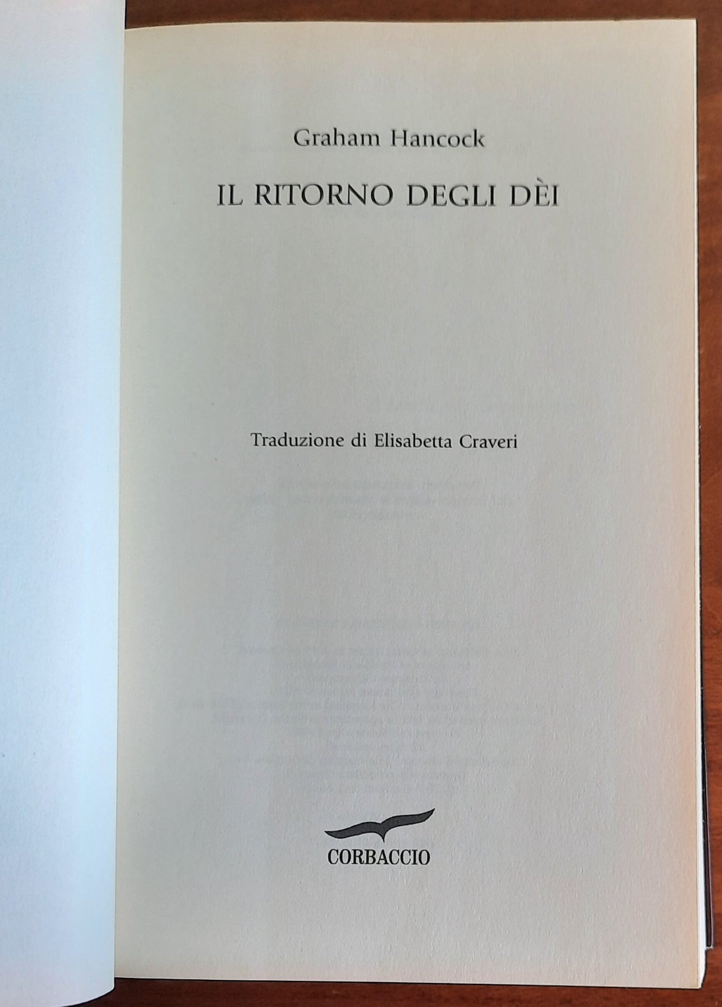 Graham Hancock: Il ritorno degli dei. Il sapere dimenticato di una civiltà perduta