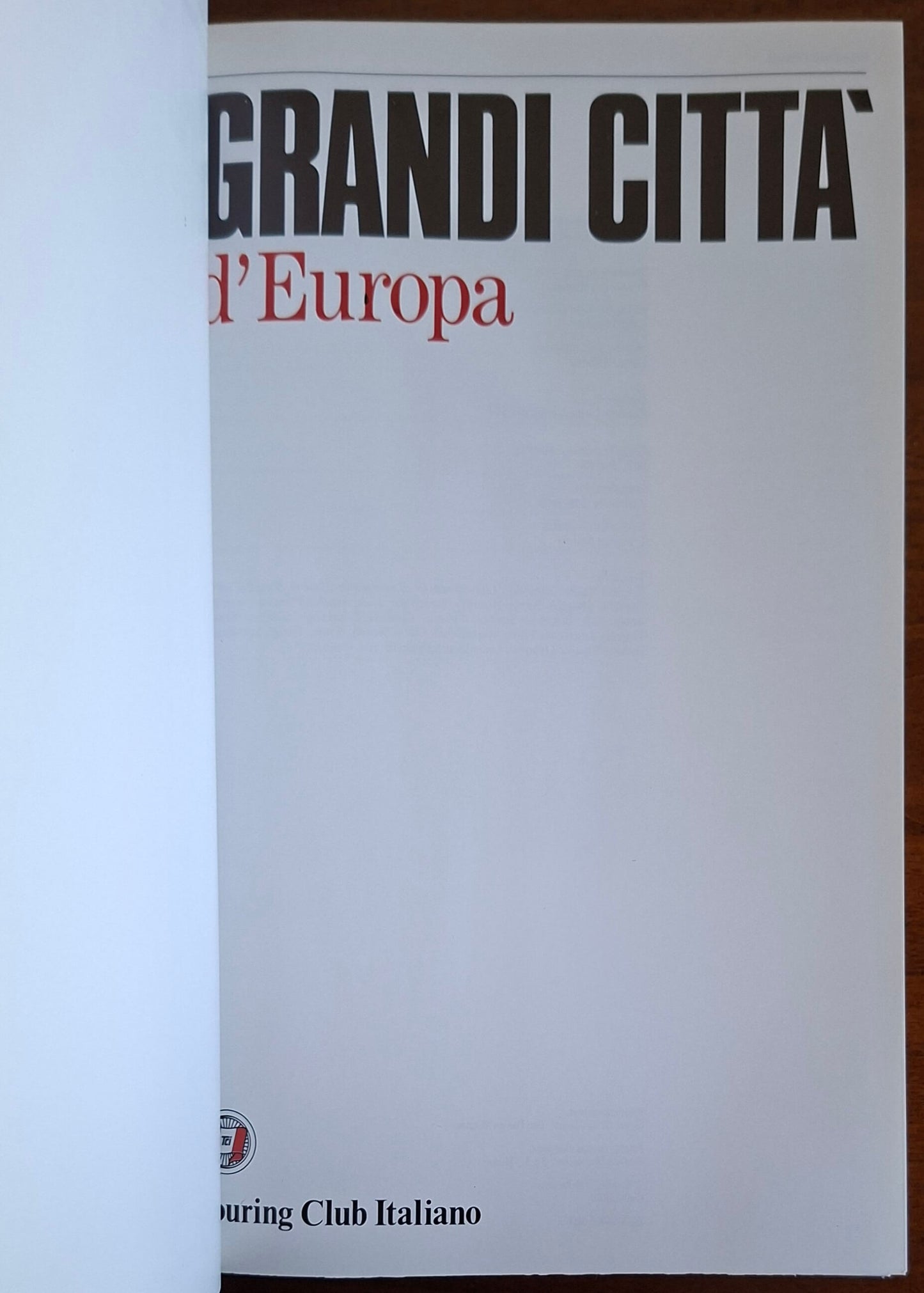 Grandi città d'Europa - Touring Club Italiano