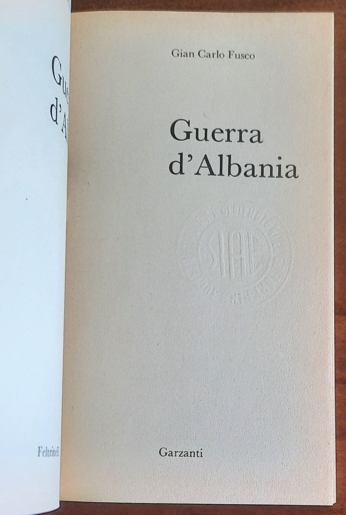 Guerra d’Albania - Garzanti