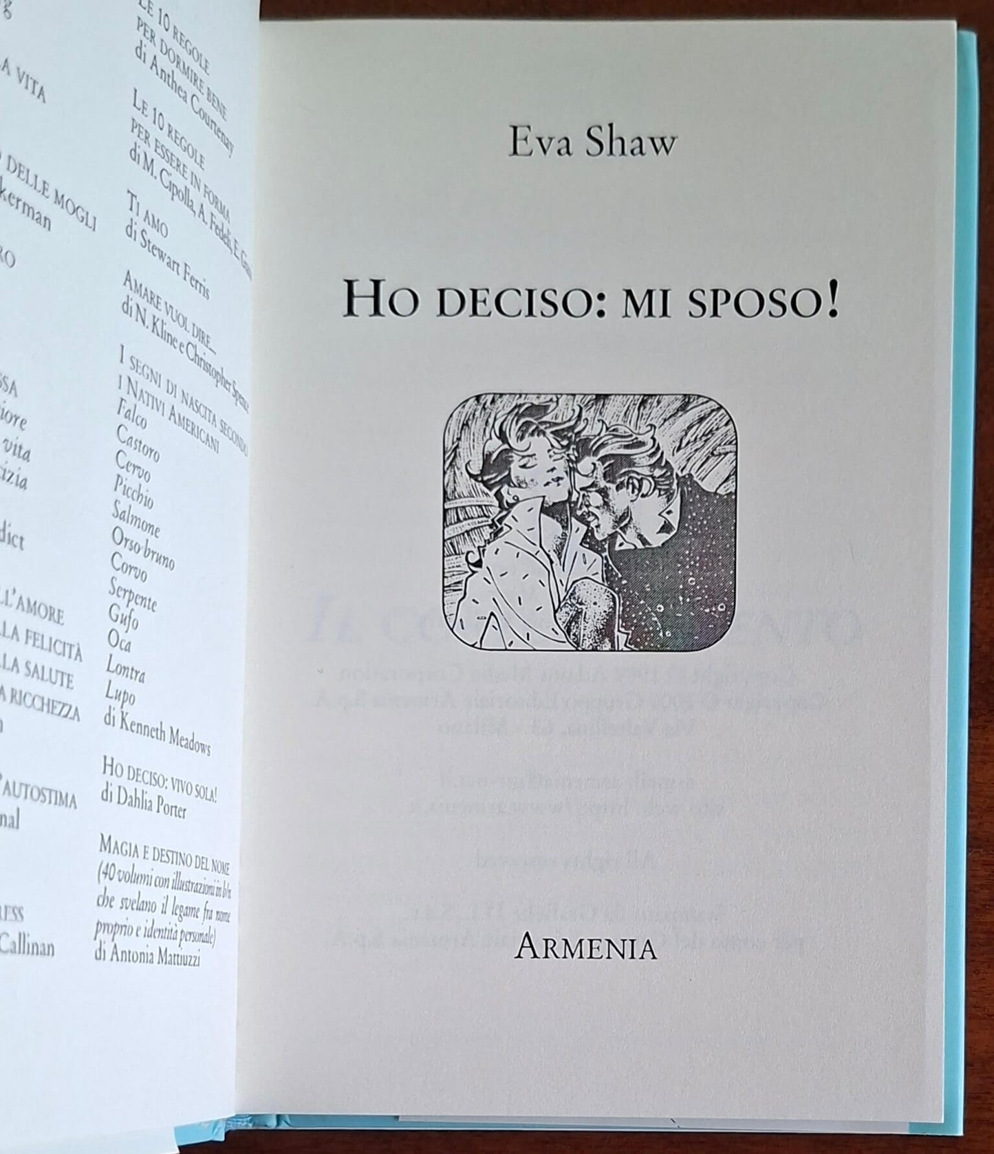 Ho deciso mi sposo! 365 pensieri arguti e brillanti sul matrimonio