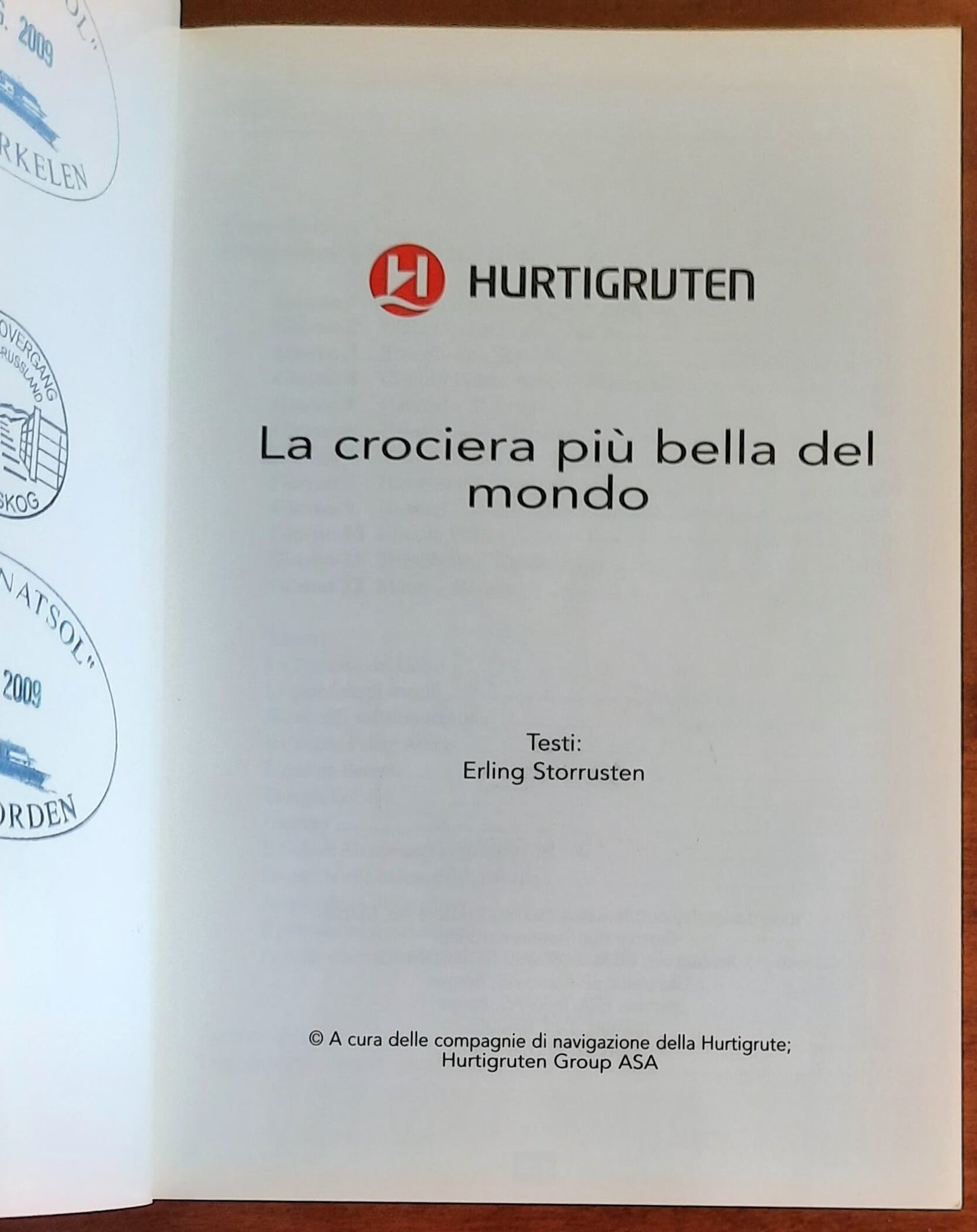 Hurtigruten. Il viaggio più bello del mondo - di Erling Storrusten