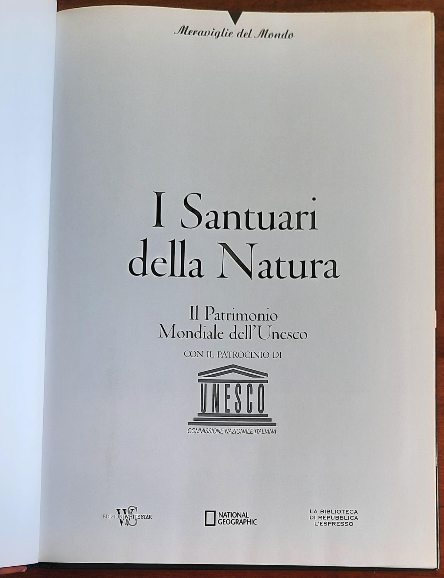 I Santuari della Natura - National Geographic - White Star